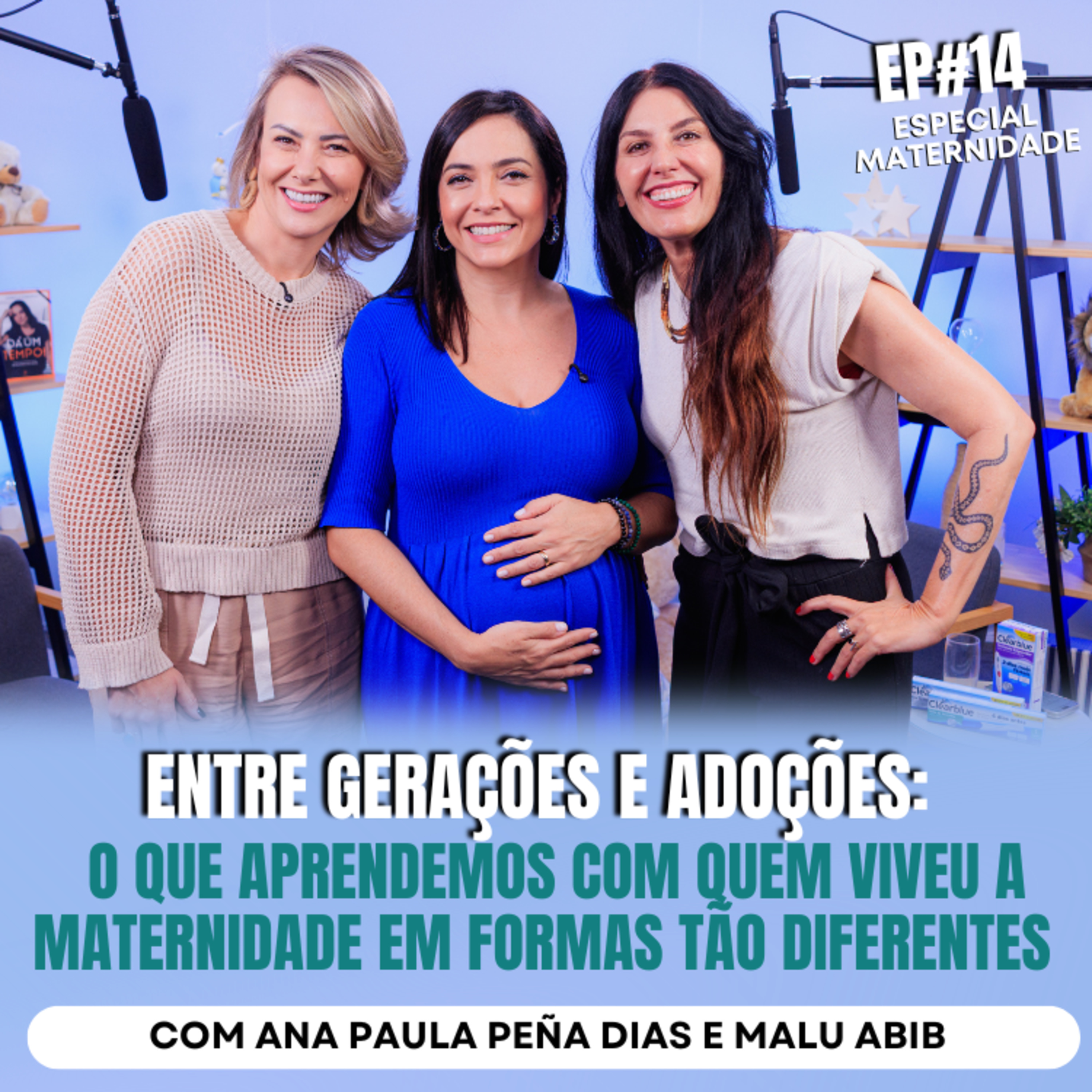 Entre Gerações e Adoções: O Que Aprendemos com Quem Viveu a Maternidade em Formas Tão Diferentes  episode artwork