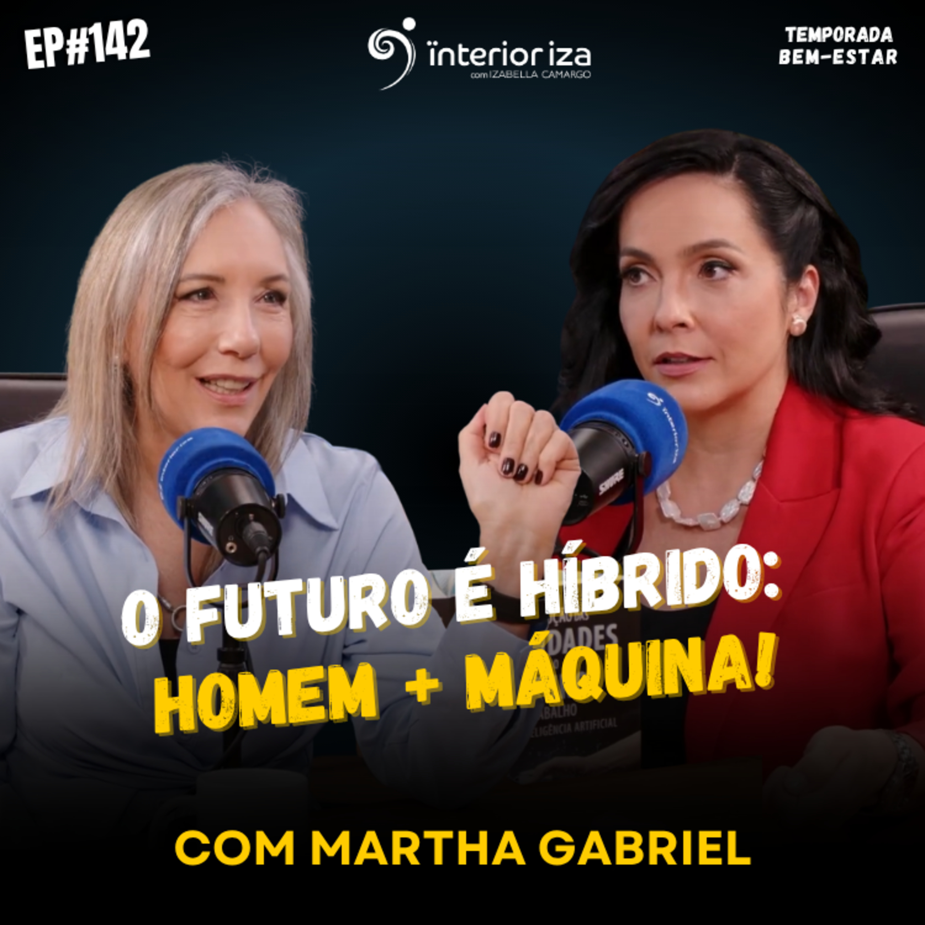 O futuro é híbrido: homem + máquina! com Martha Gabriel no InteriorIza episode artwork