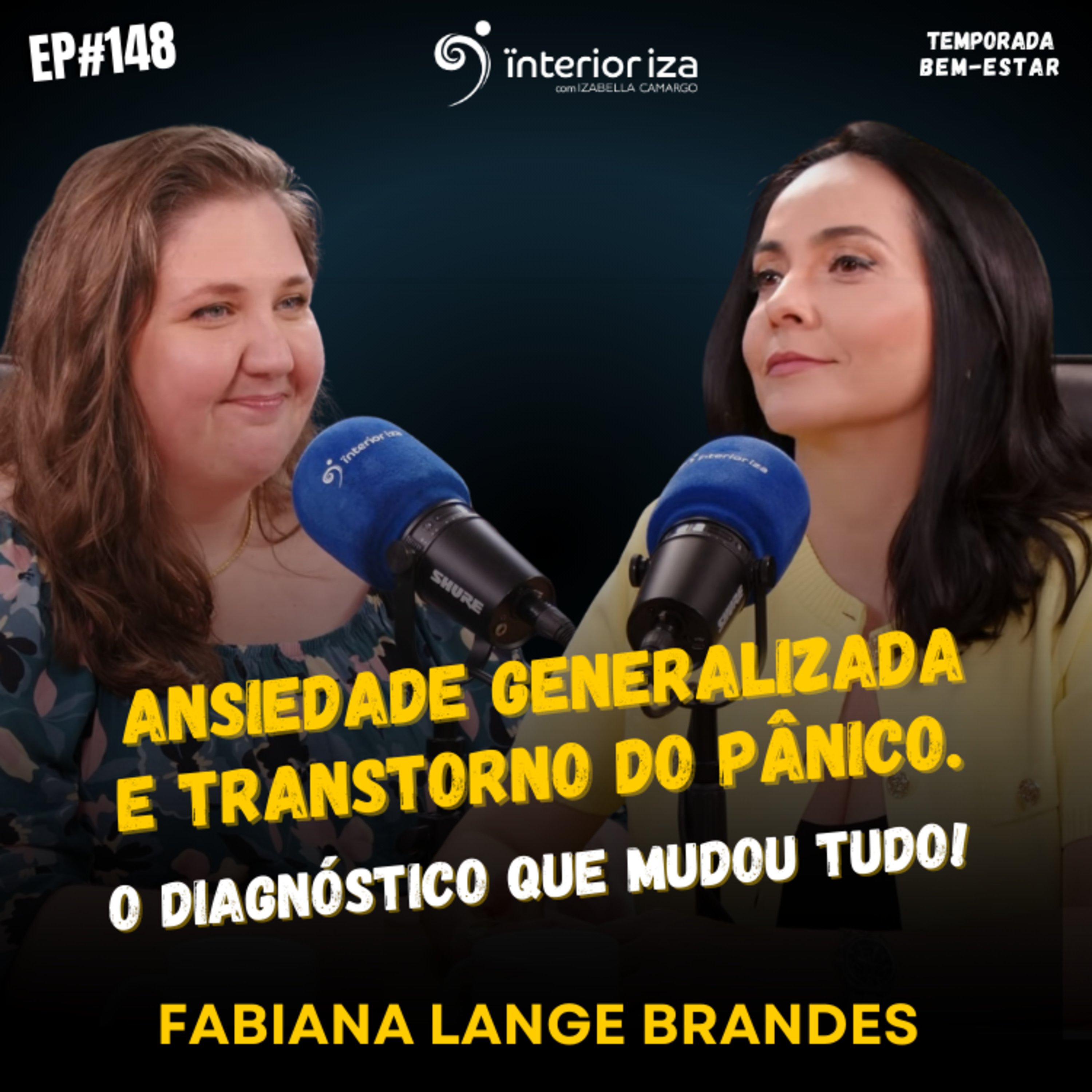 Ansiedade generalizada e transtorno do pânico. O diagnóstico que mudou tudo! episode artwork