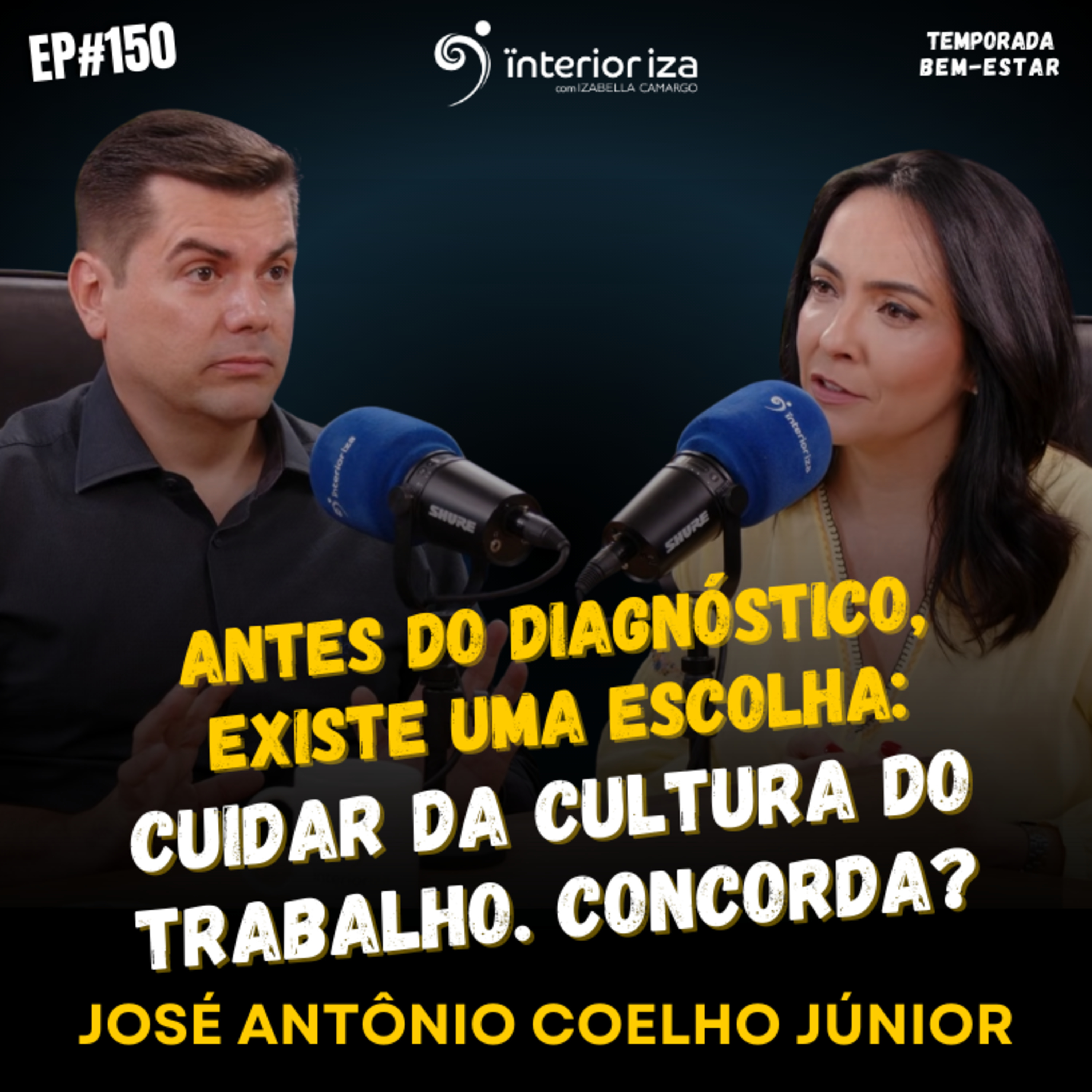 Antes do diagnóstico, existe uma escolha: cuidar da cultura do trabalho. Concorda? episode artwork