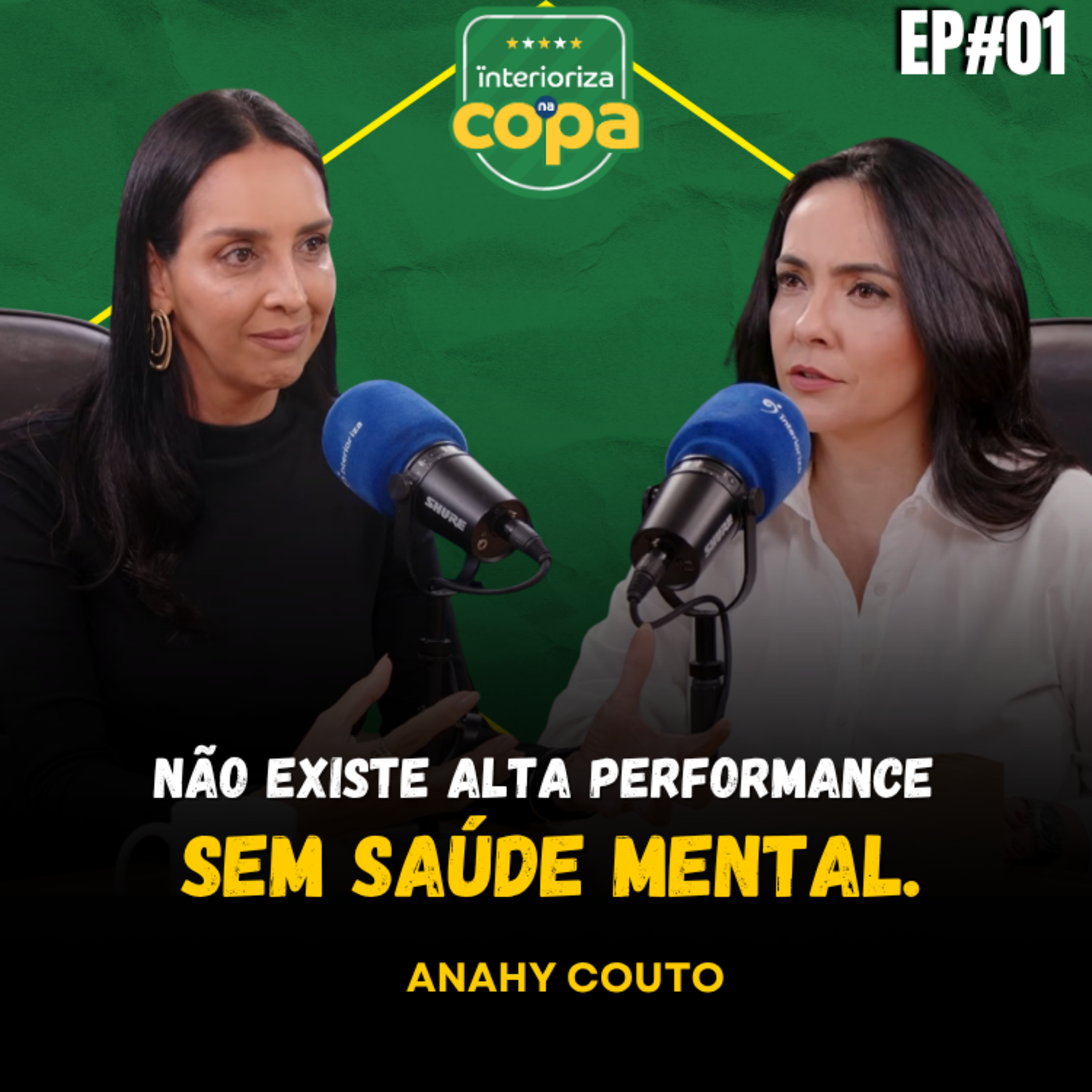 Não existe alta performance sem saúde mental | Psicóloga do Corinthians - Interioriza na Copa episode artwork