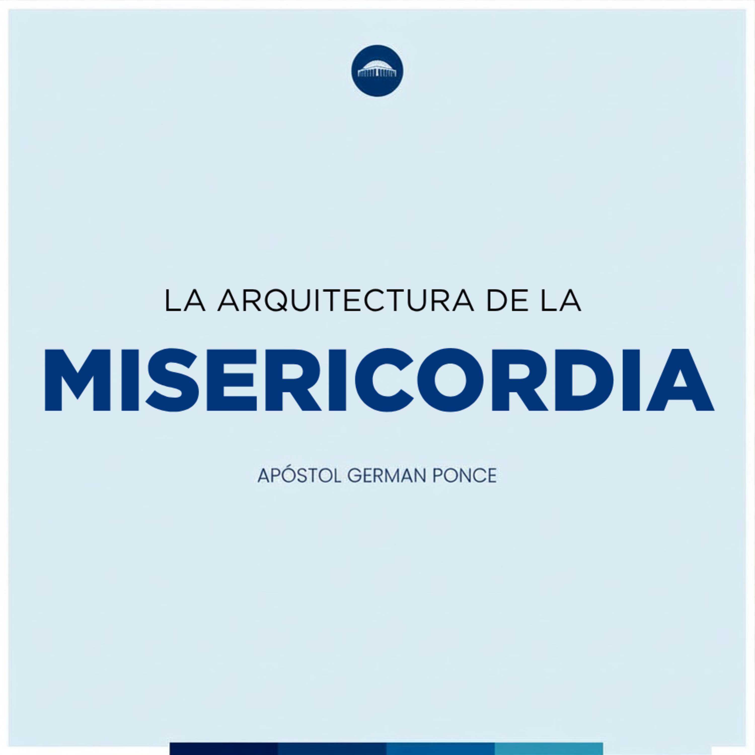 La arquitectura de la misericordia