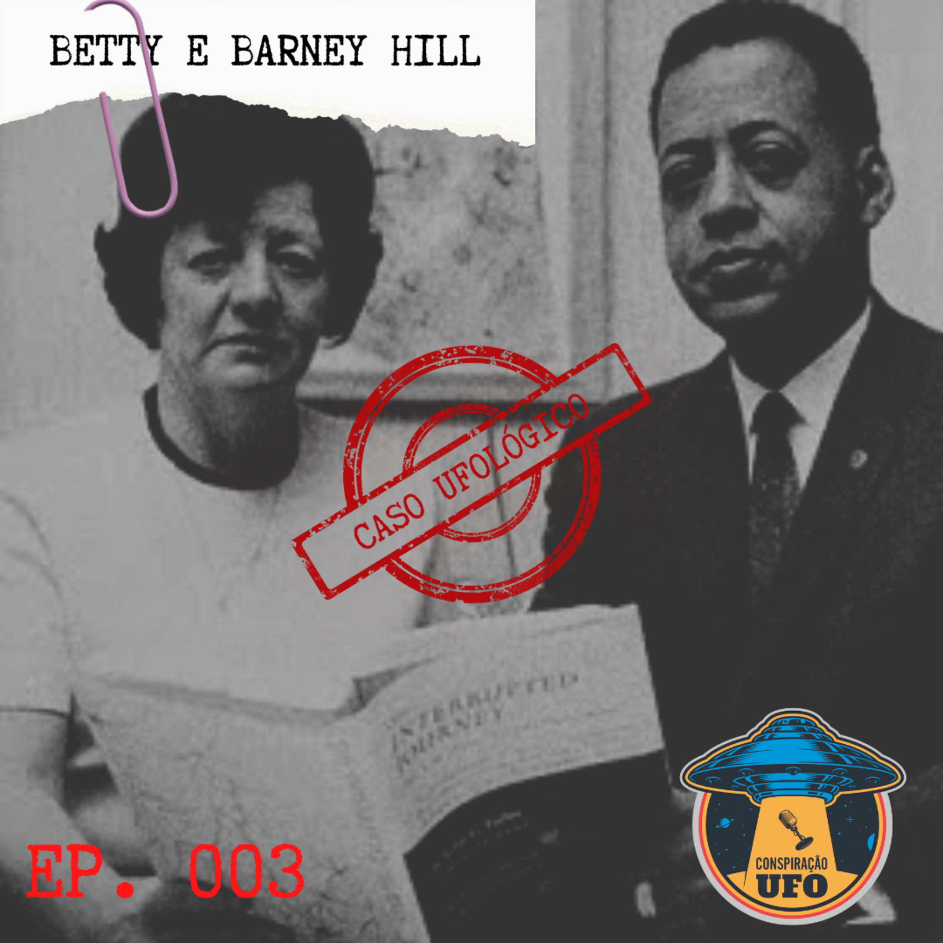 EP 03 - A abdução de Betty e Barney Hill episode artwork