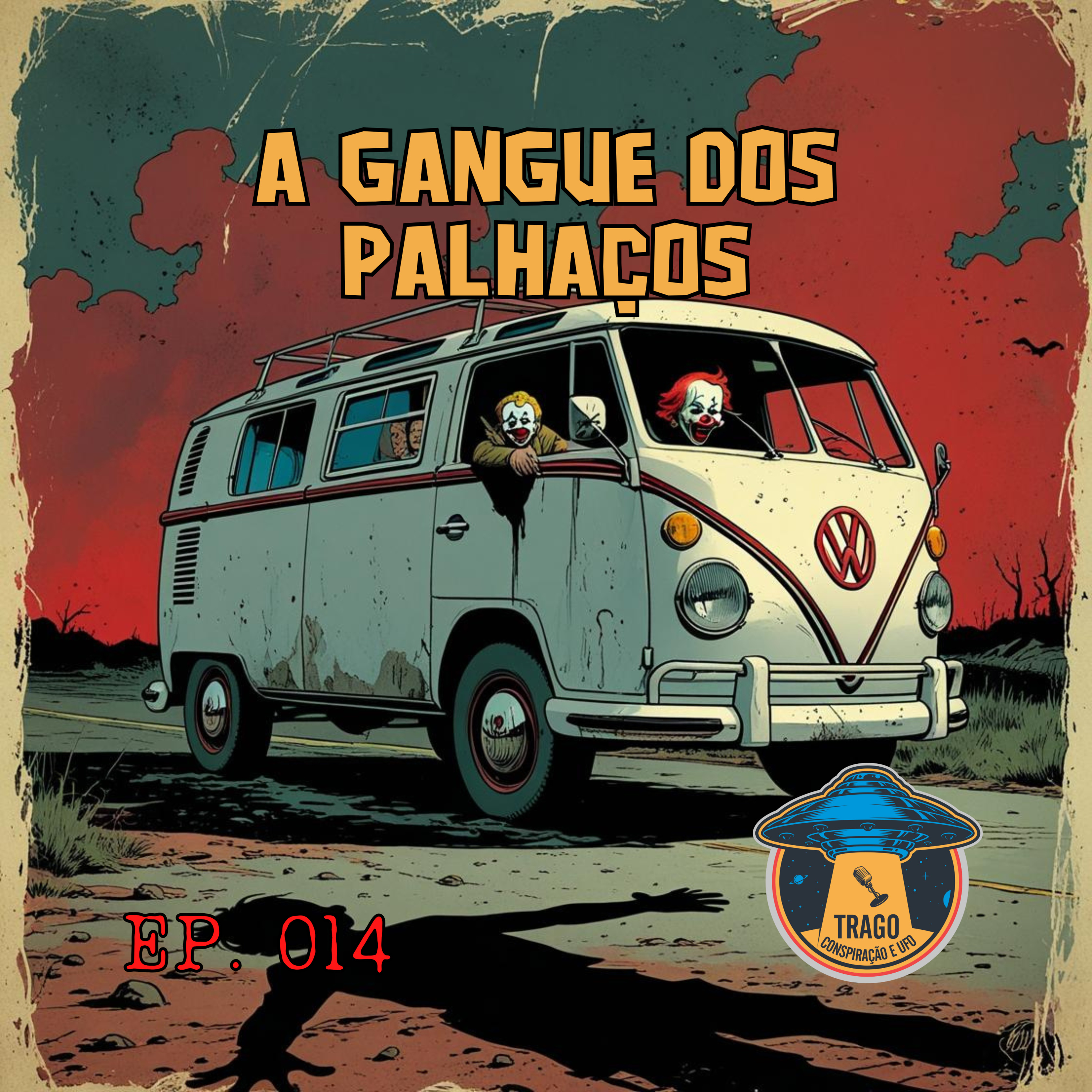 EP 14 - A Gangue dos Palhaços episode artwork