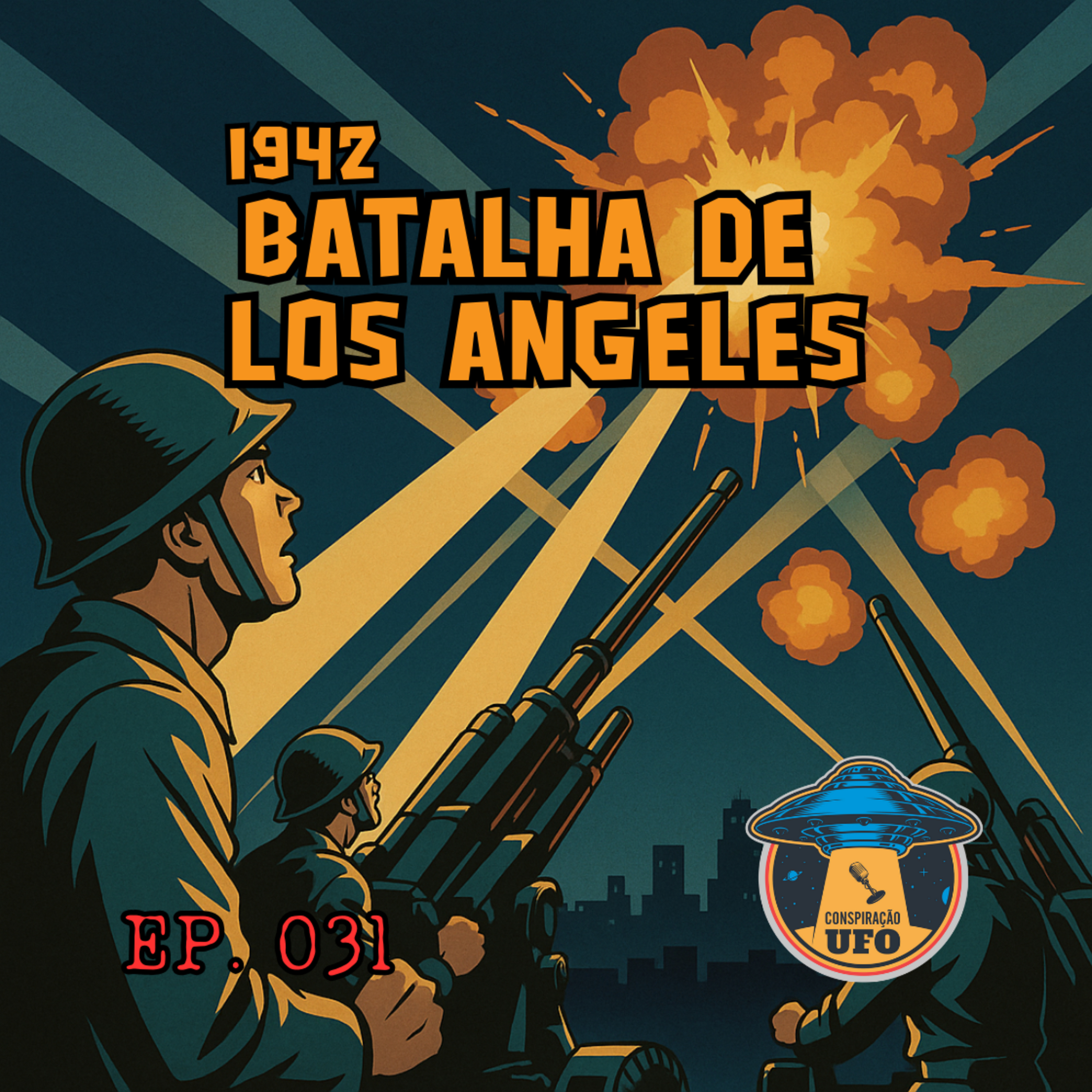 EP 31 - 1942 A Batalha de Los Angeles episode artwork