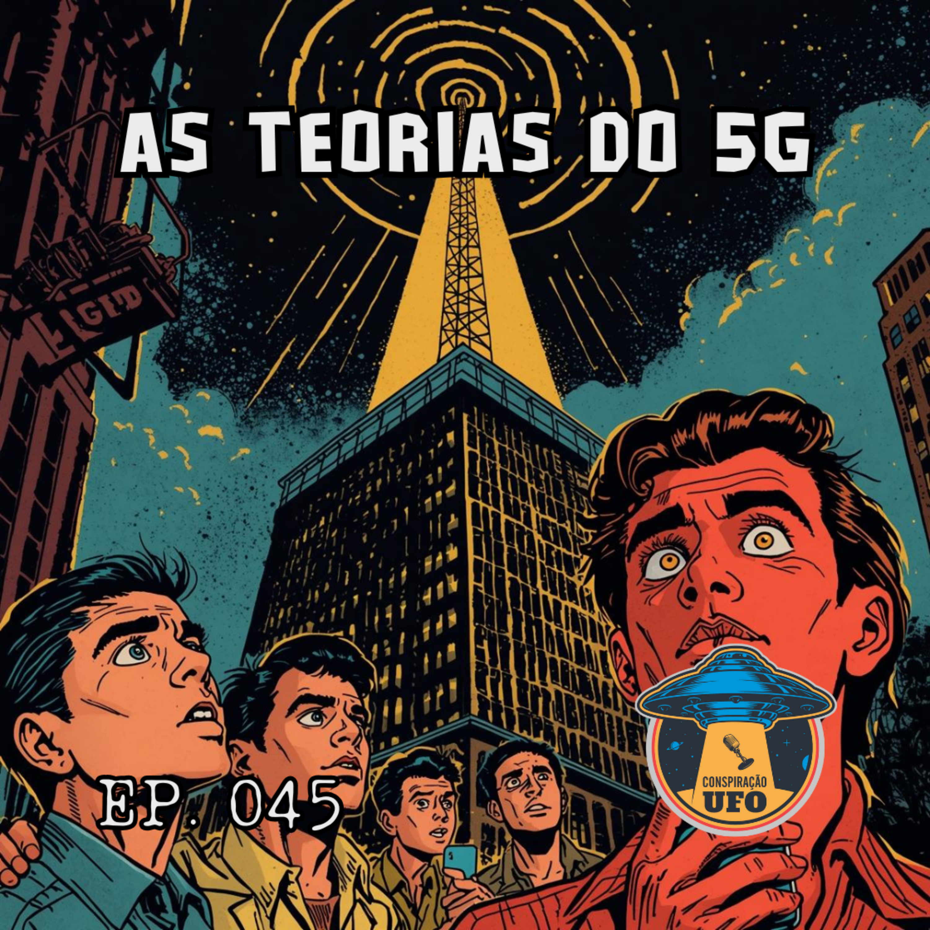 EP 45 - As Teorias do 5G episode artwork