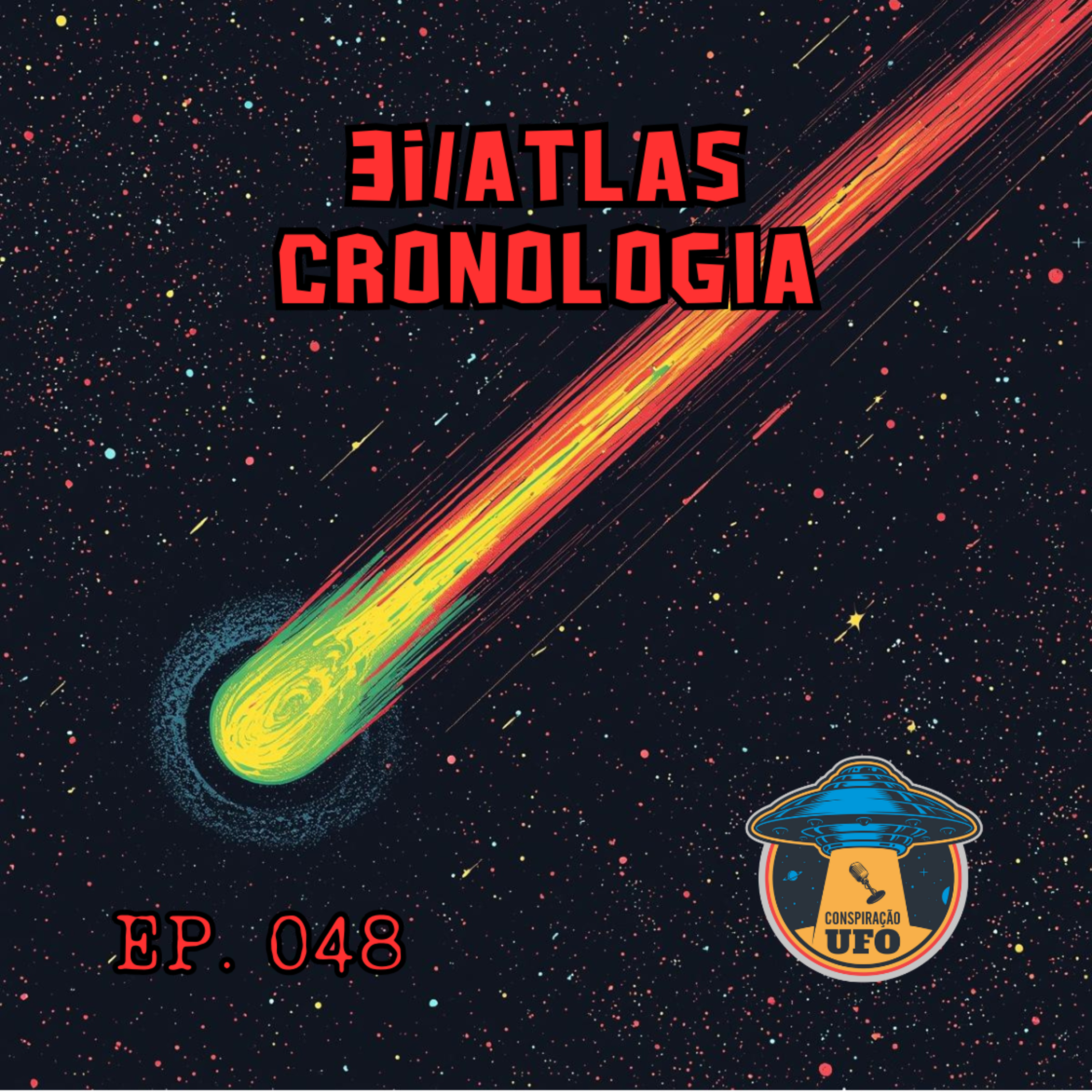EP 48 - 3i/ATLAS - A Cronologia episode artwork