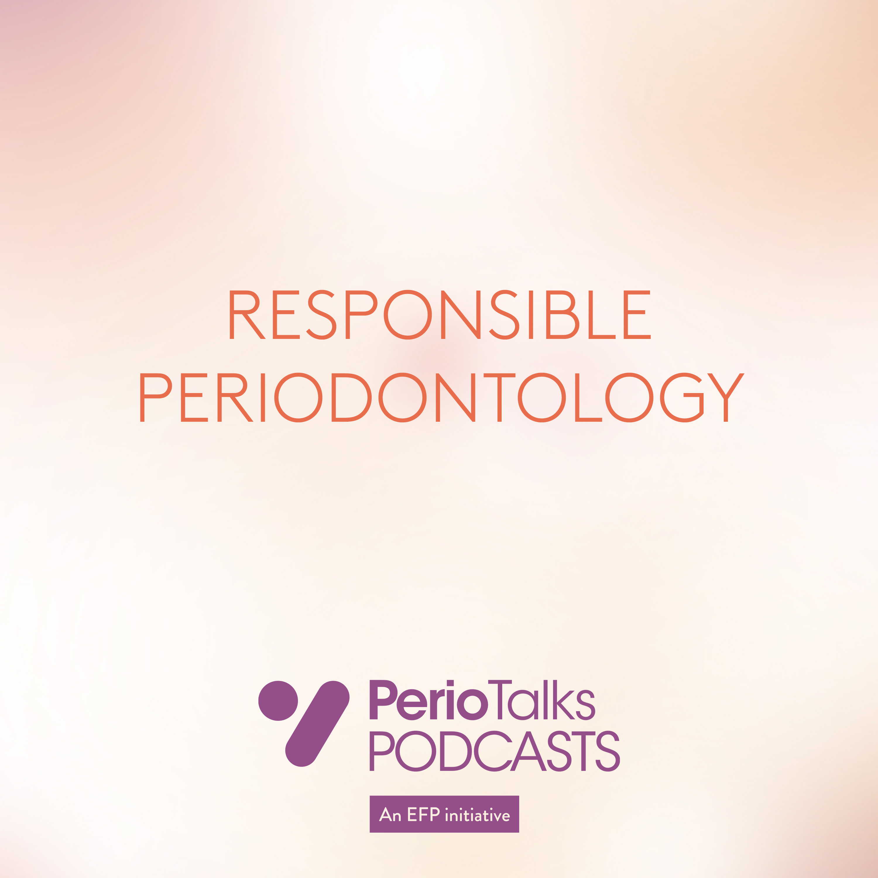 Responsible Periodontology