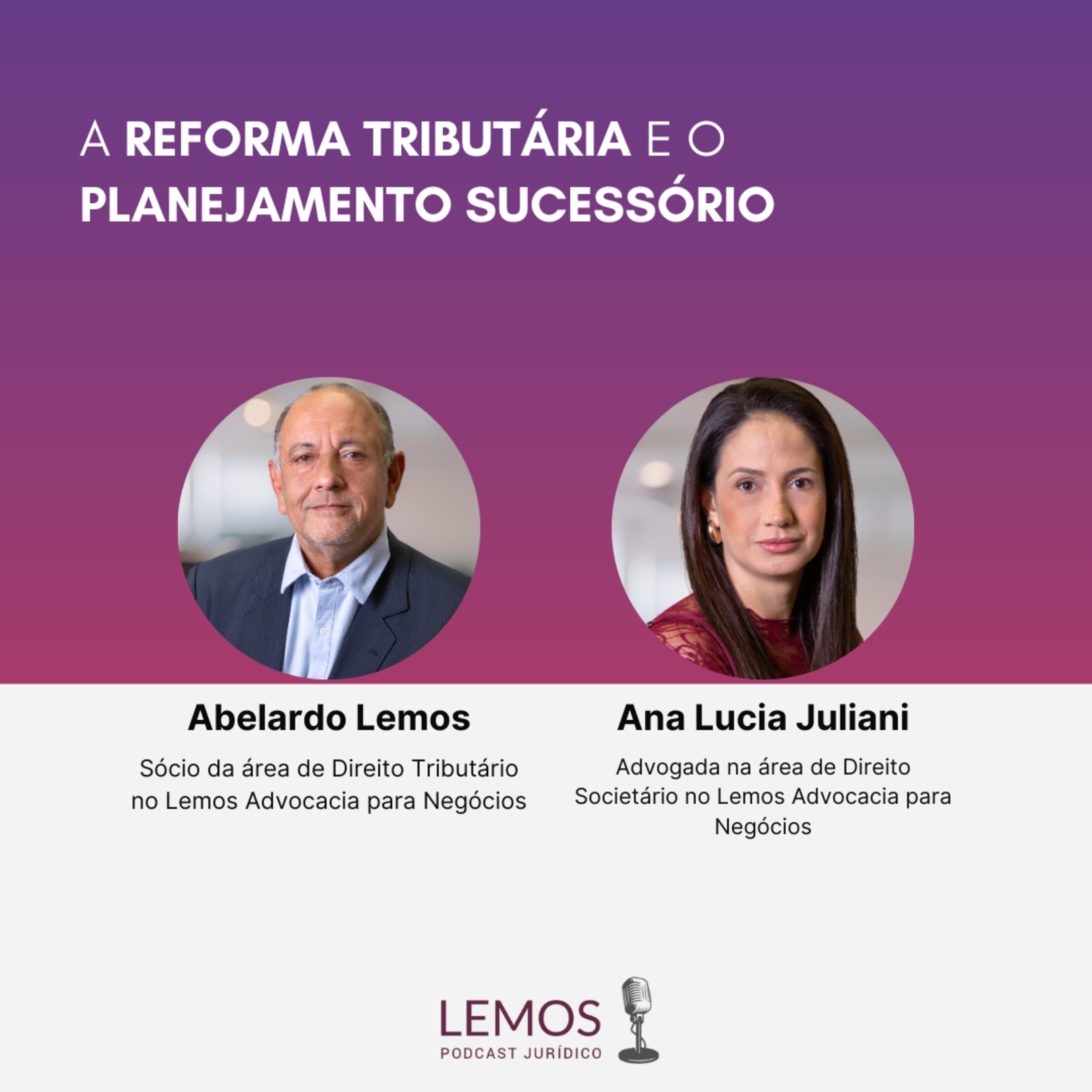 A Reforma Tributária e o Planejamento Sucessório #EP2 #TEMP4