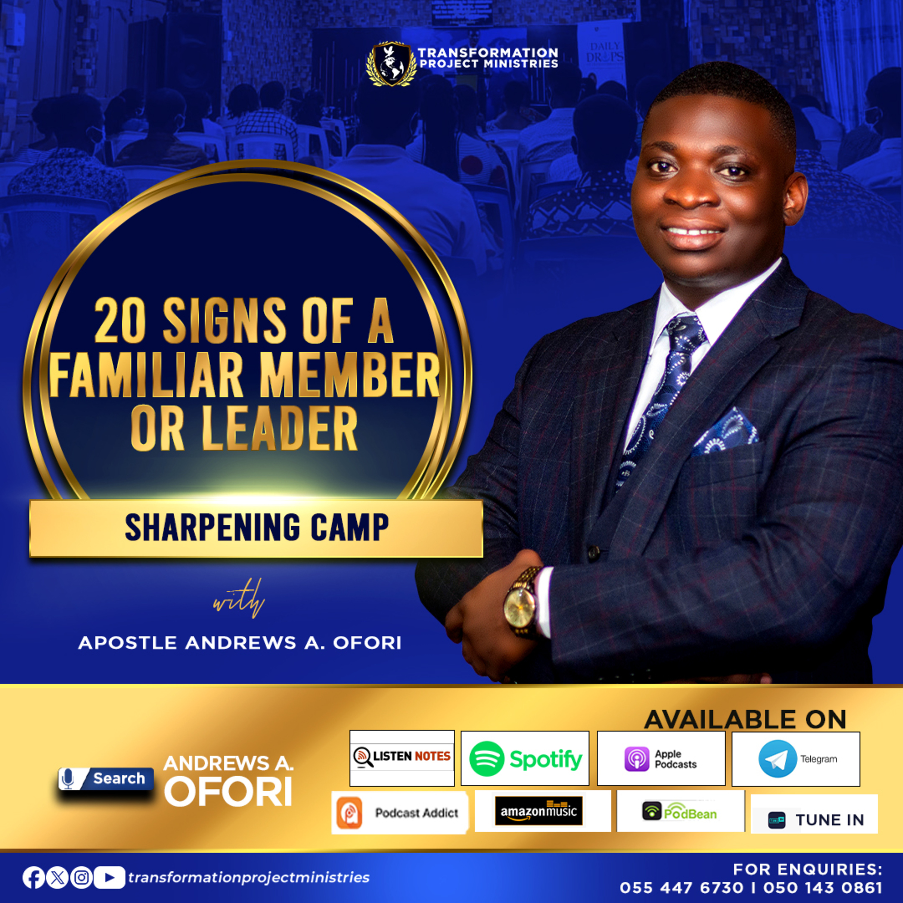 20 Signs Of A Familiar Member Or Leader Part 1 - Apostle Andrews A. Ofori