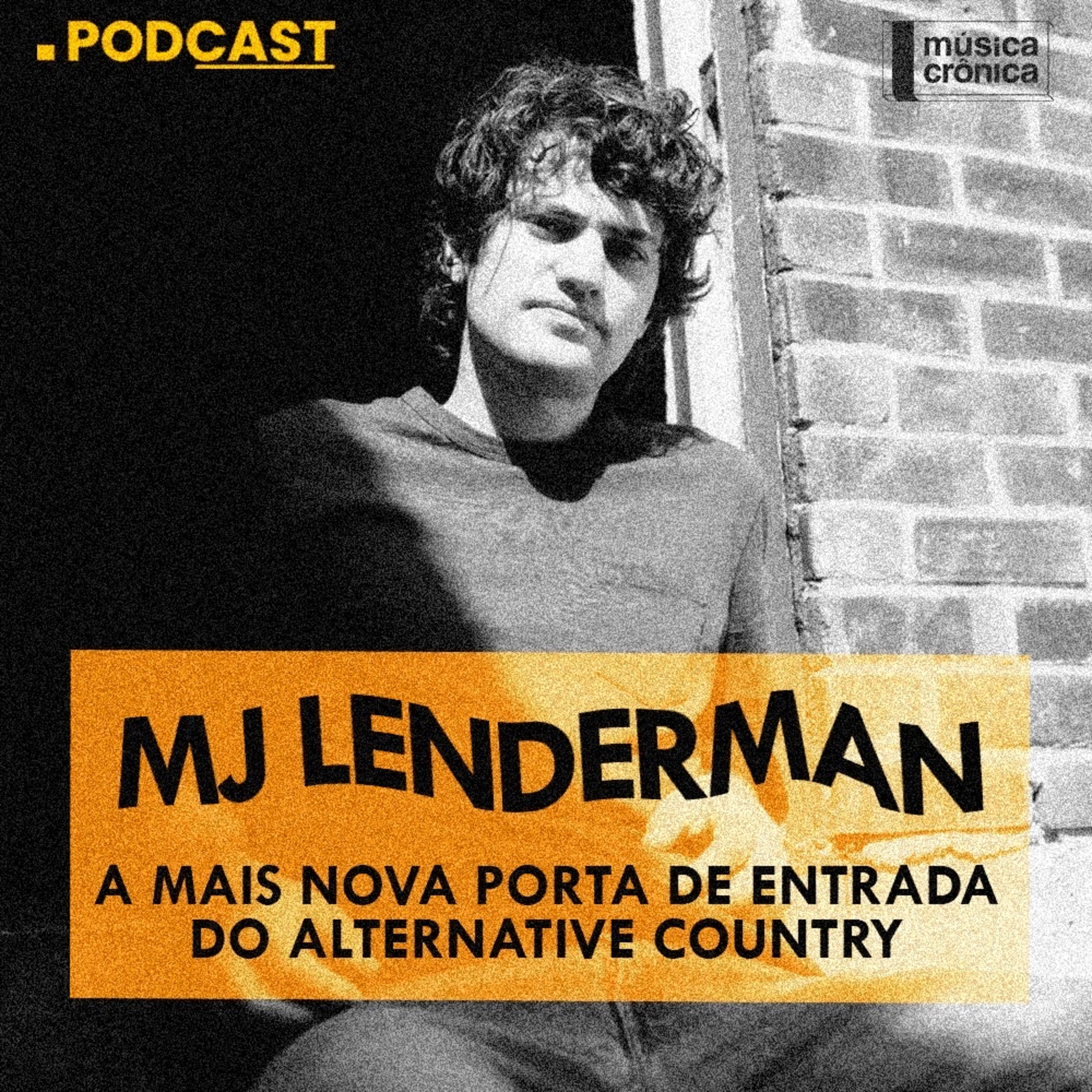 EP#174: MJ Lenderman | A mais nova porta de entrada do Alternative Country episode artwork