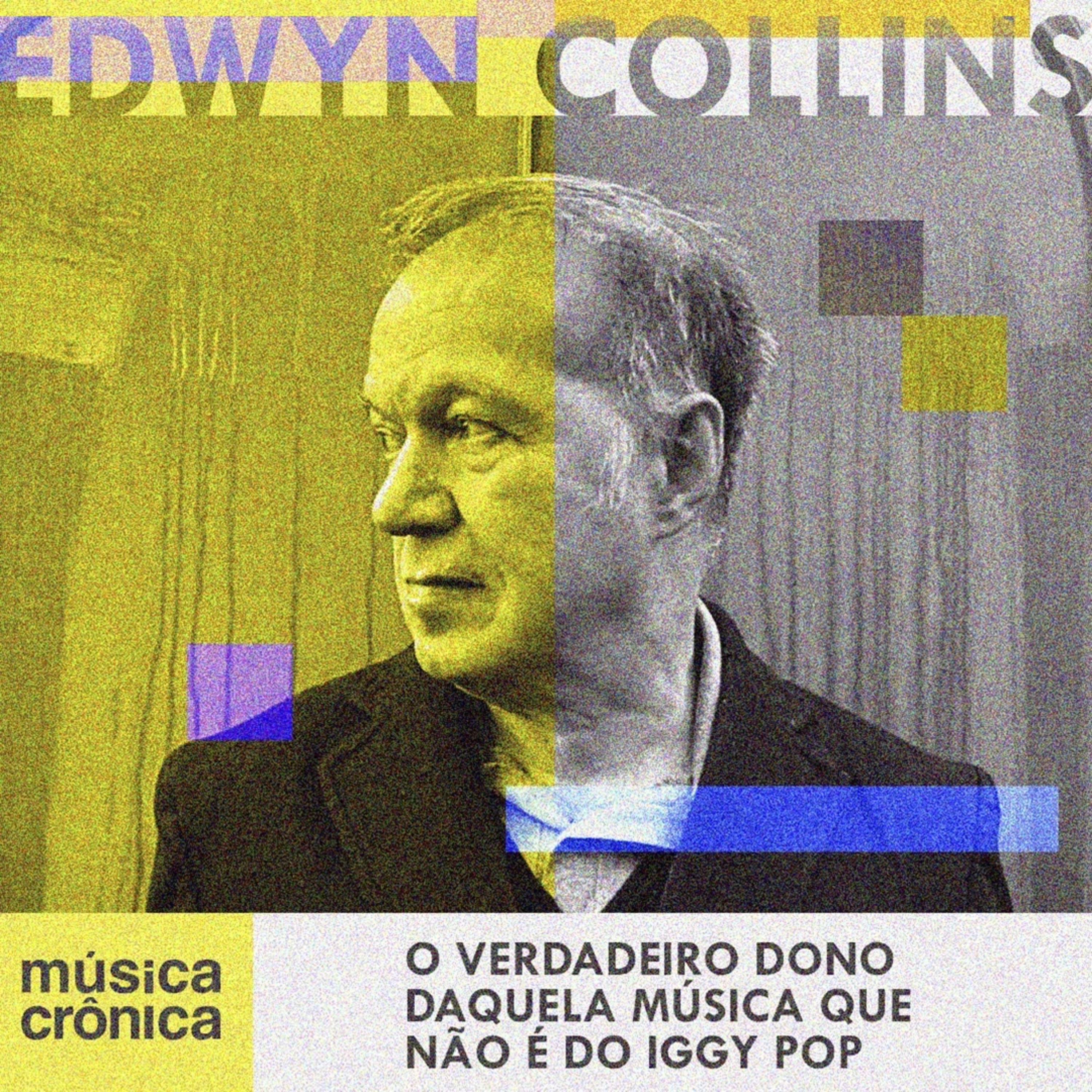 EP#189: Edwyn Collins | O verdadeiro dono daquela música que não é do Iggy Pop episode artwork