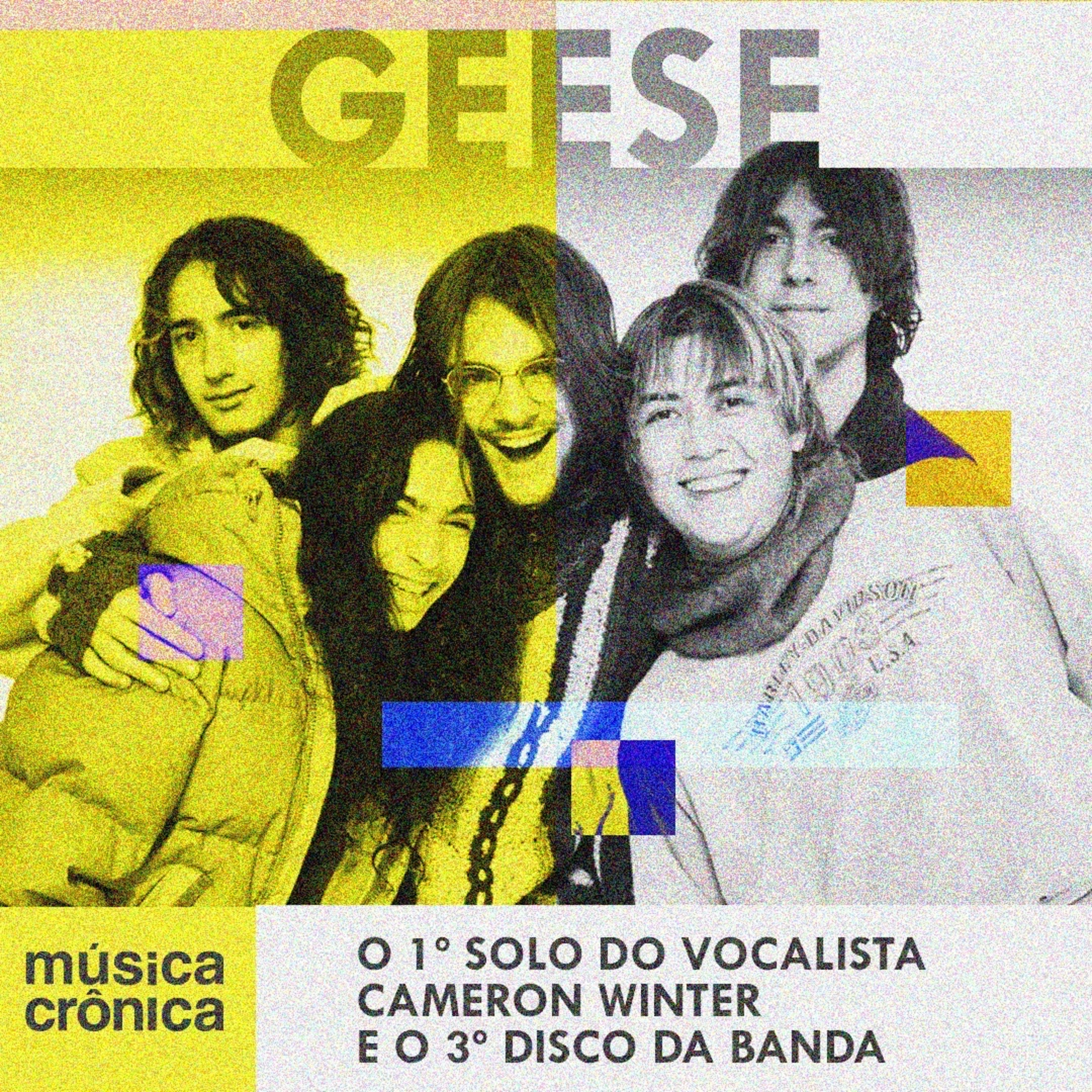 EP#204: Geese | O 1º solo do vocalista Cameron Winter e o 3º disco da banda episode artwork