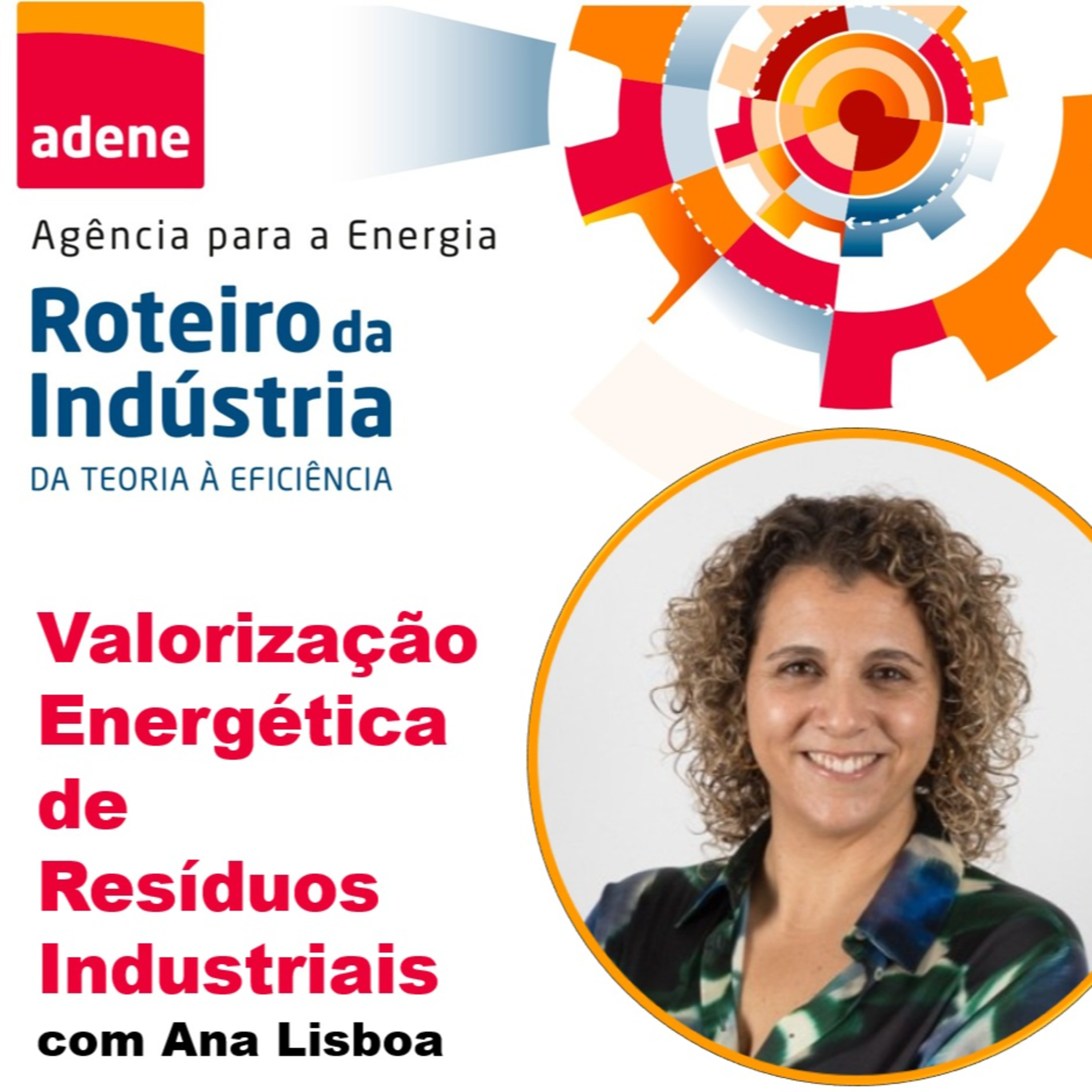 Valorização Energética de Resíduos Industriais 🏭🔥 Ana Lisboa (ADENE)