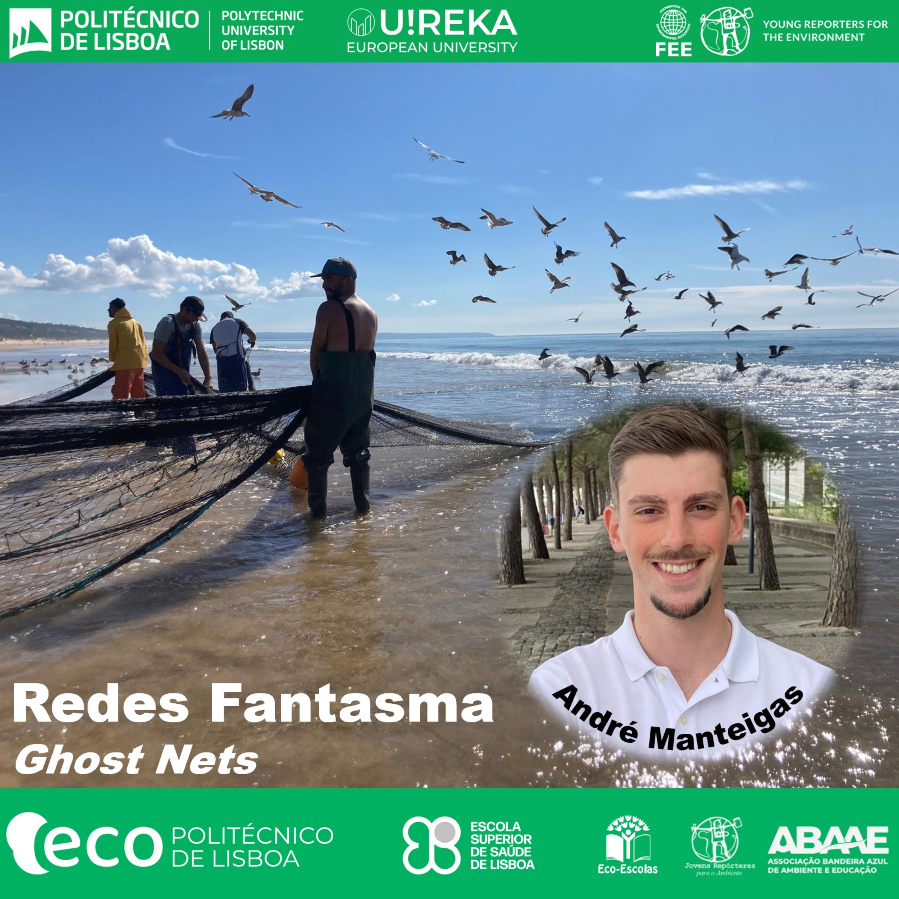 Redes Fantasmas 🕸️👻🐠André Manteigas (NOVA.FCT - MARE)