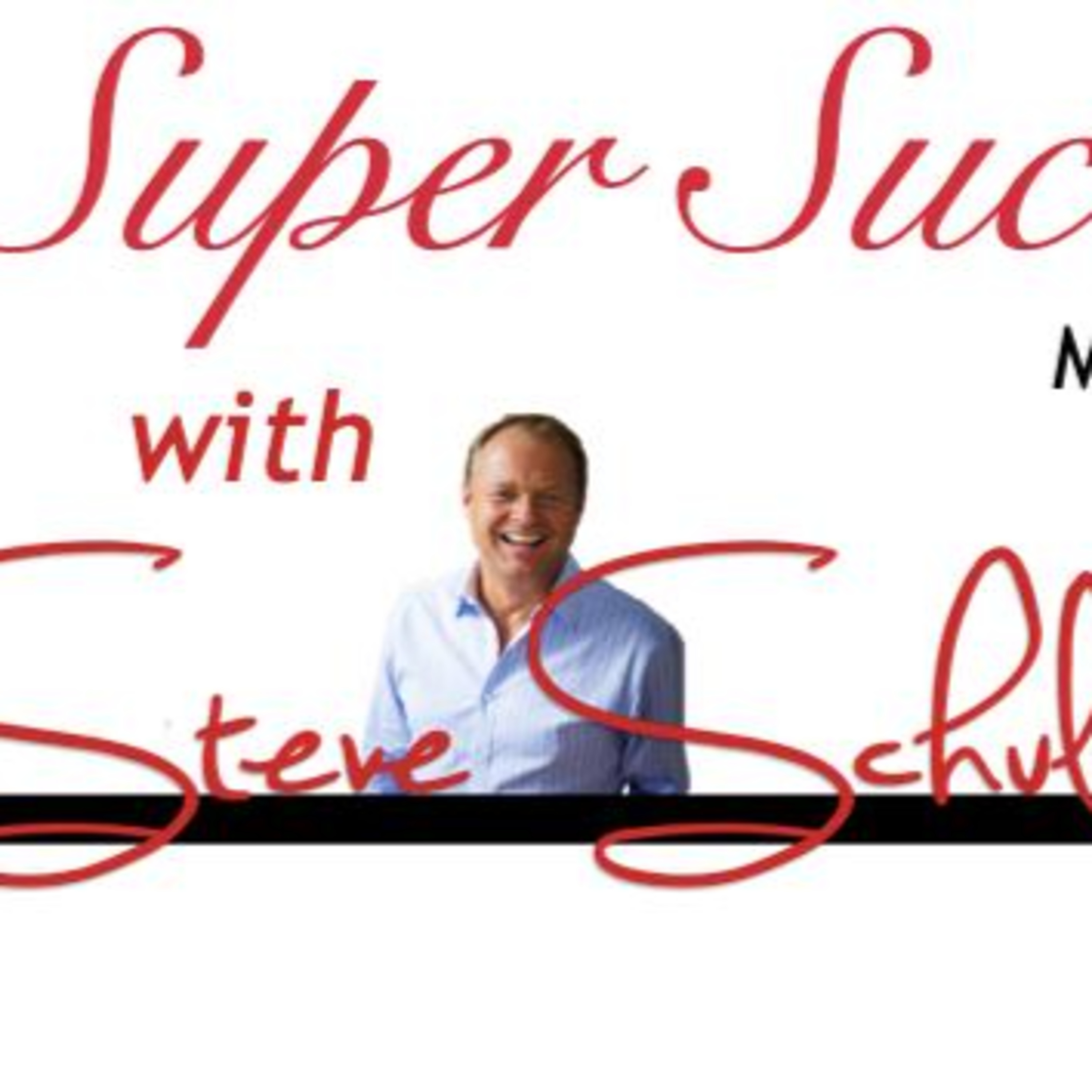 Steve Schulz success call 8-25 episode artwork