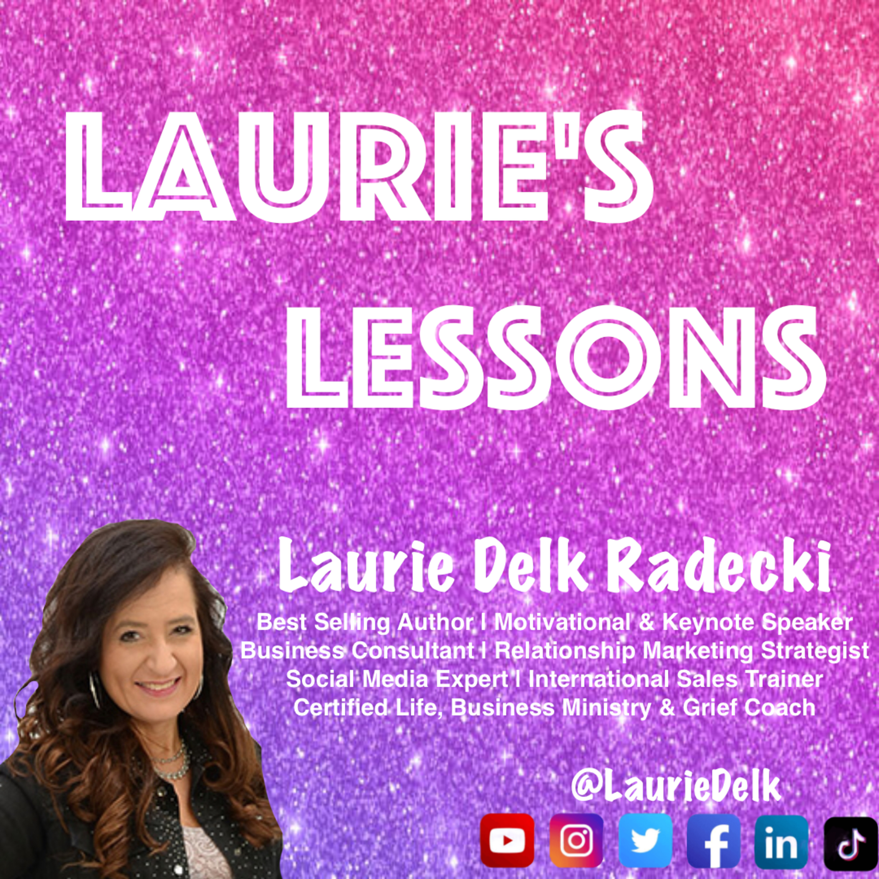 Laurie's Lessons - 10 tips to stay motivated during tough times episode artwork