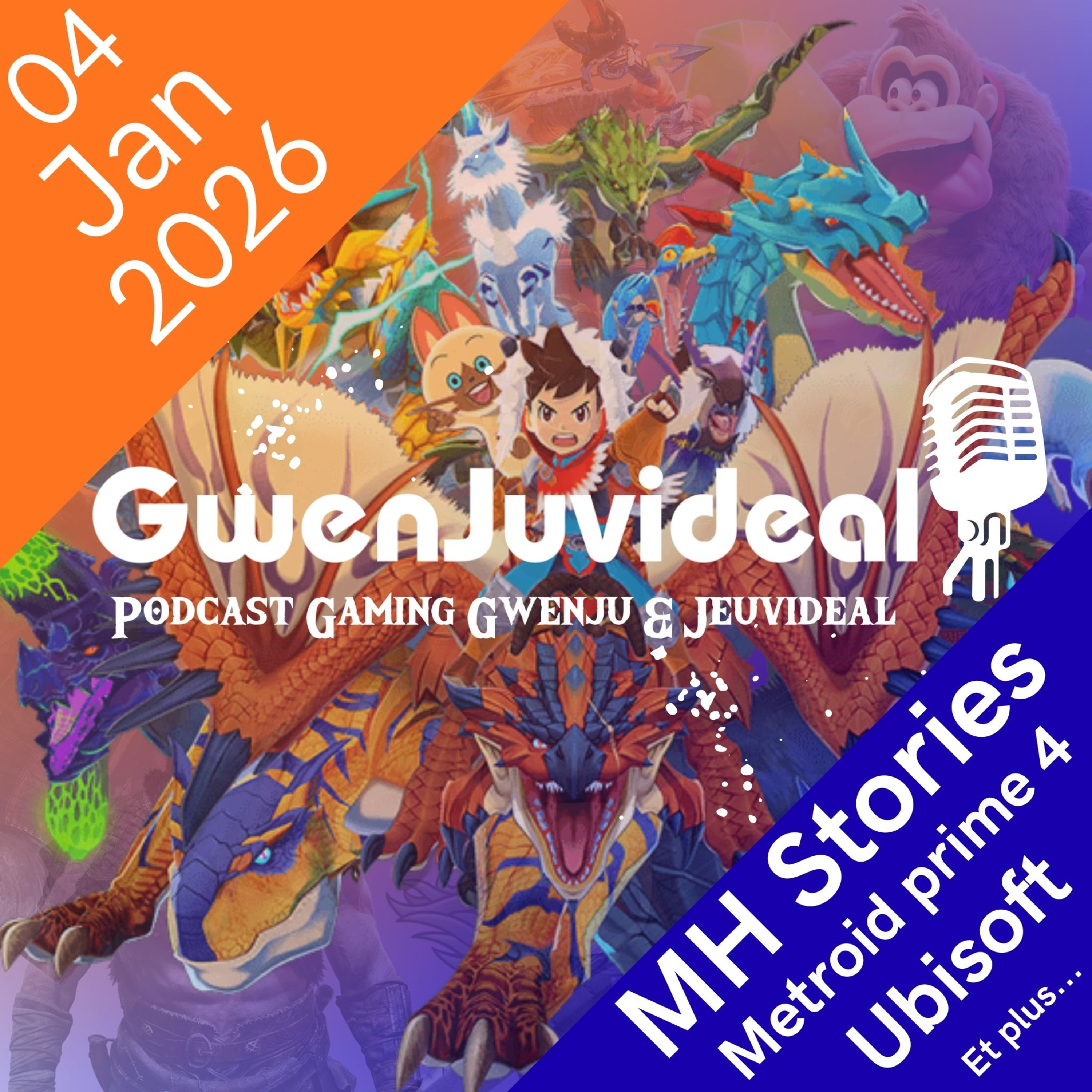 Episode 6 : MH Stories, Metroid Prime 4, Ubisoft, Avatar,... (04/01/2025)