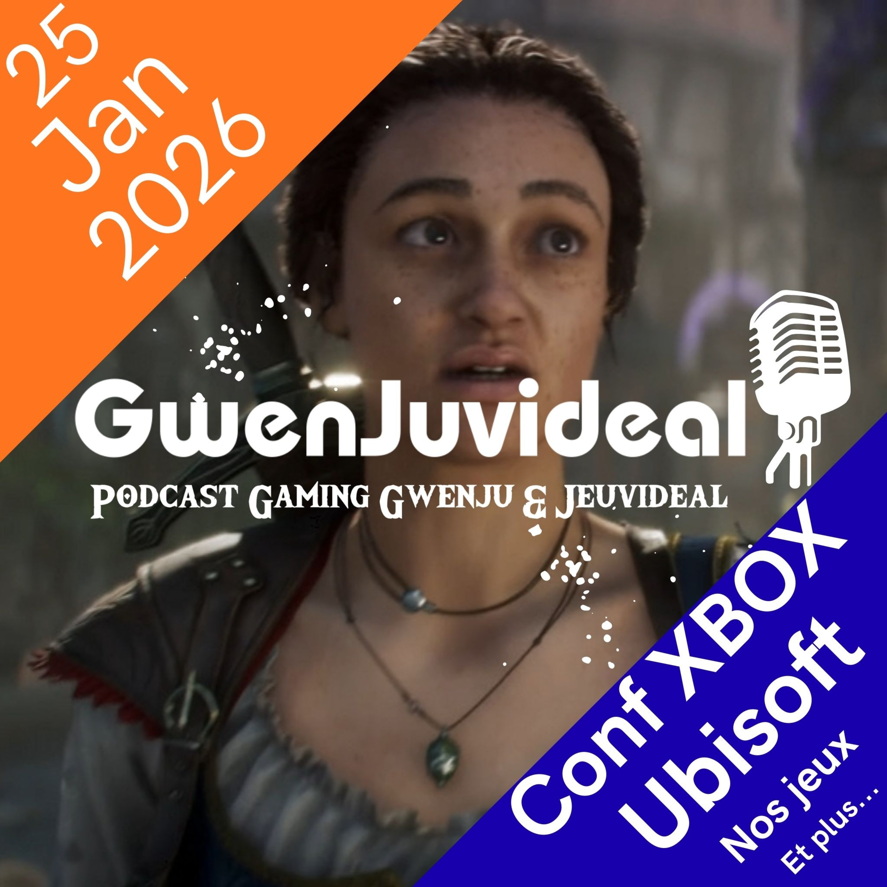 Episode 9 : Beaucoup de jeux, Conférence Xbox, Mauvaises nouvelles Ubisoft, ... (25/01/2026)