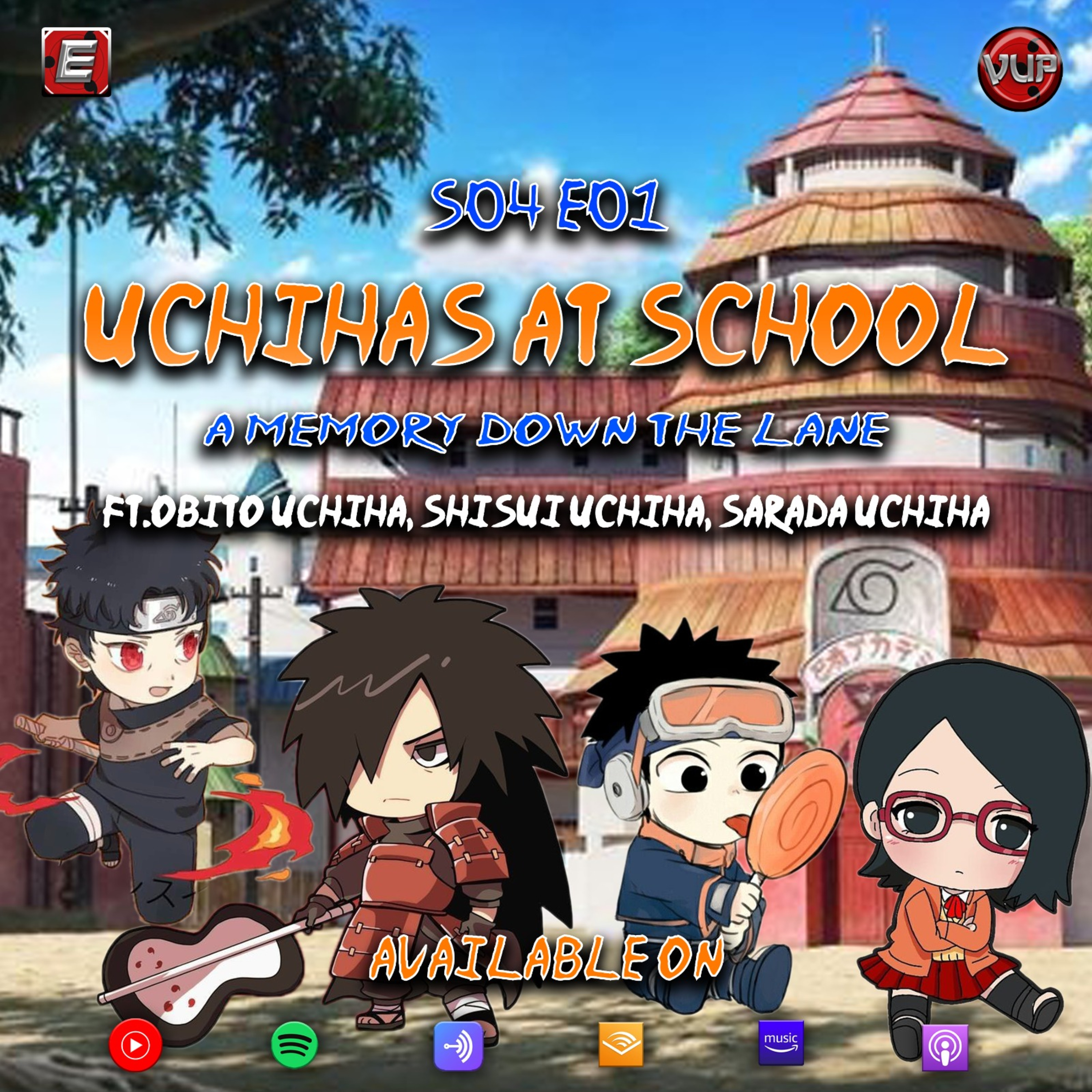 S04E01 - Uchihas at School - A memory down the lane ft. Obito, Shisui, Sarada, Izuna and Kagami episode artwork