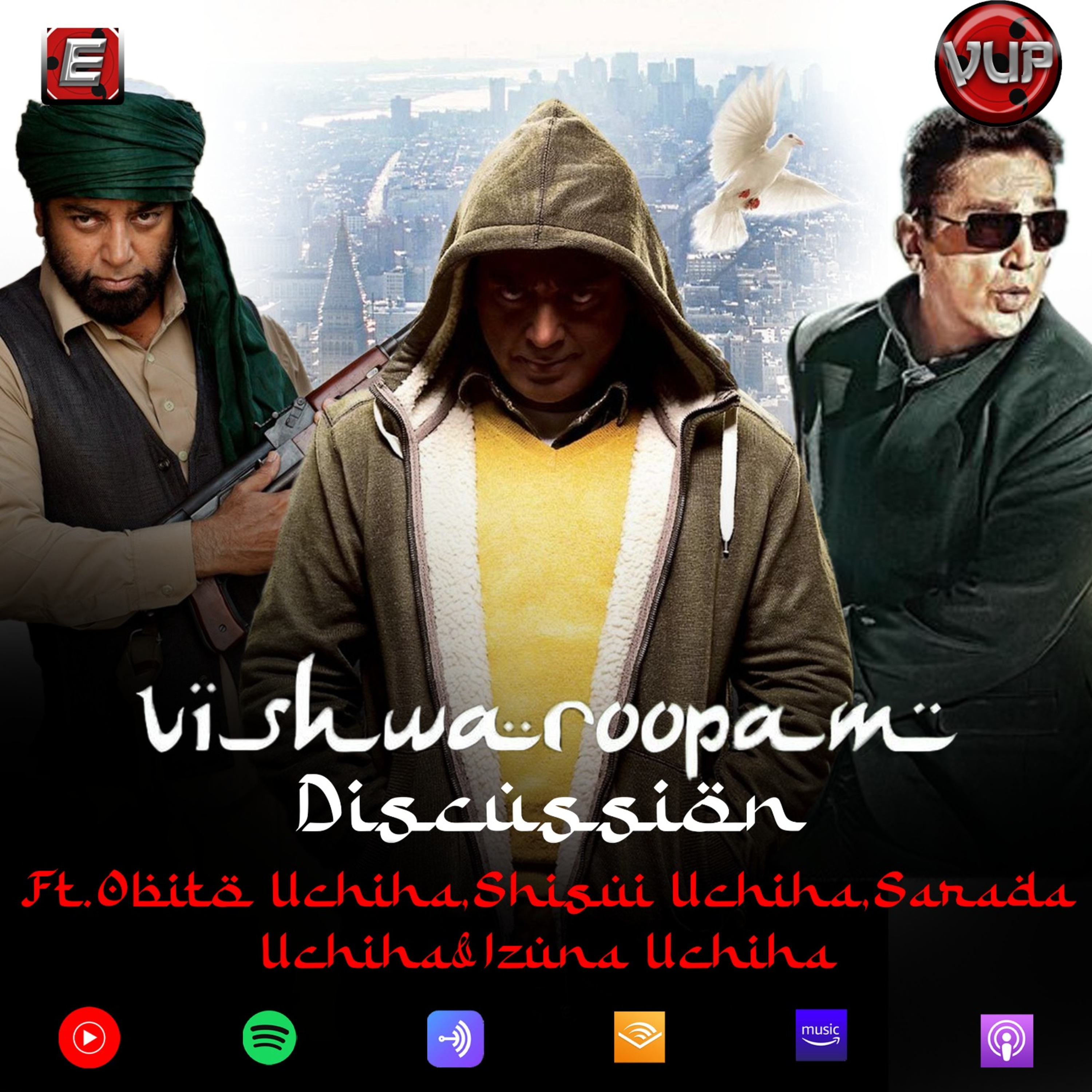 Vishwaroopam The OG Dhurandhar - A Detailed Discussion ft. Obito Uchiha, Shisui Uchiha, Sarada Uchiha and Izuna Uchiha episode artwork