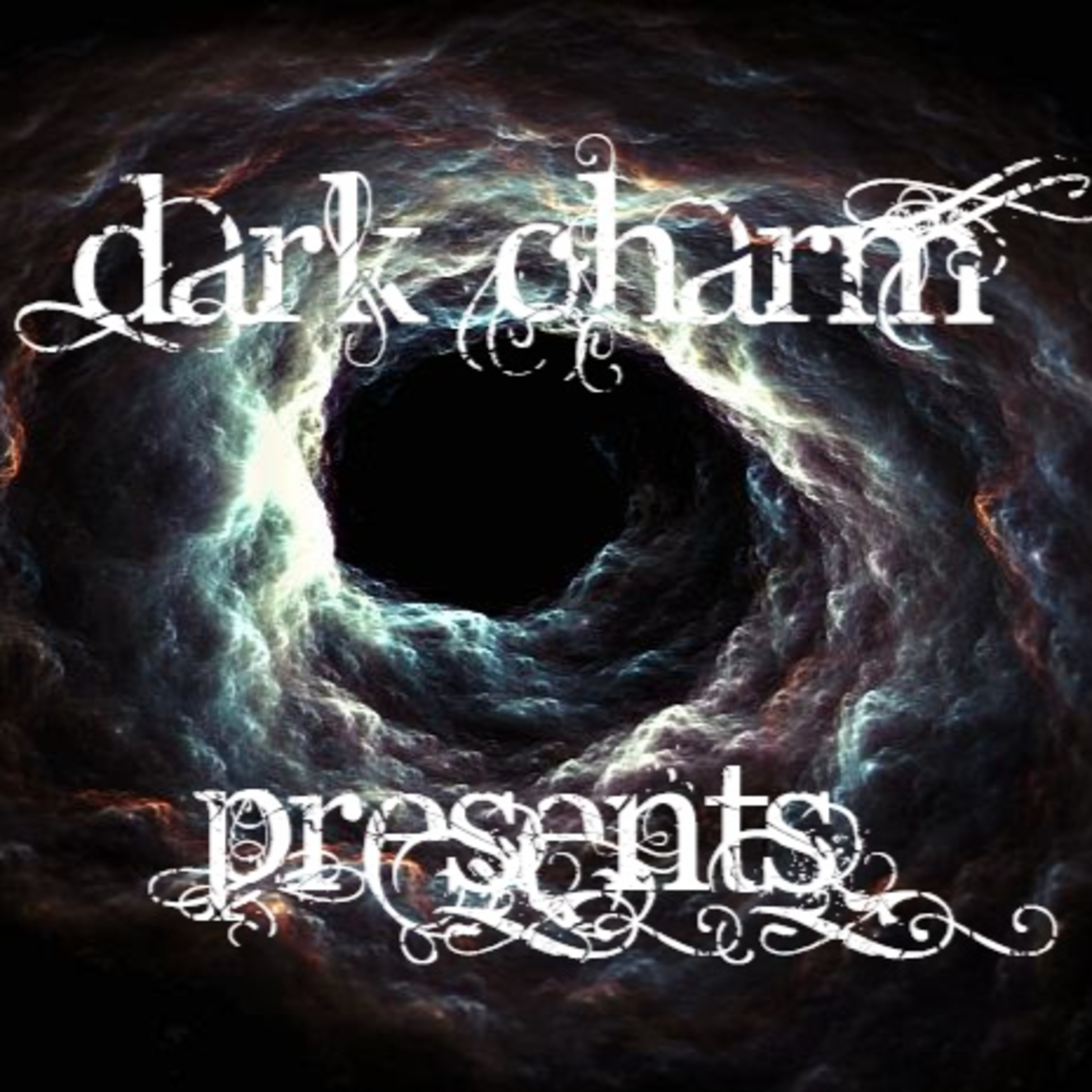 Dark Charm Presents: Episode 501 "Snapped"
