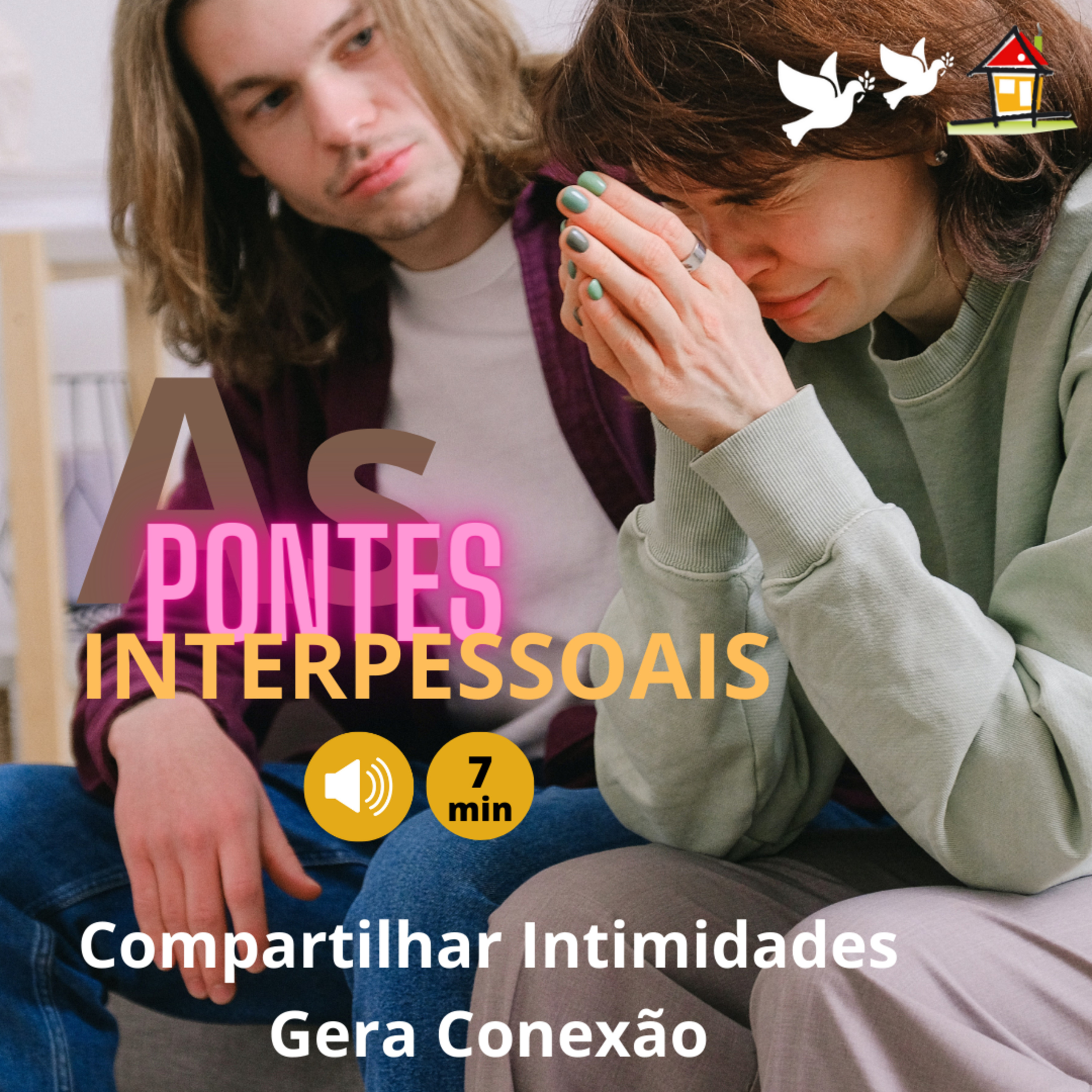 Compartilhar Intimidades Gera Conexão [NSimas] Pontes Interpessoais [Top1Cap4LVAL Pg110~114] episode artwork