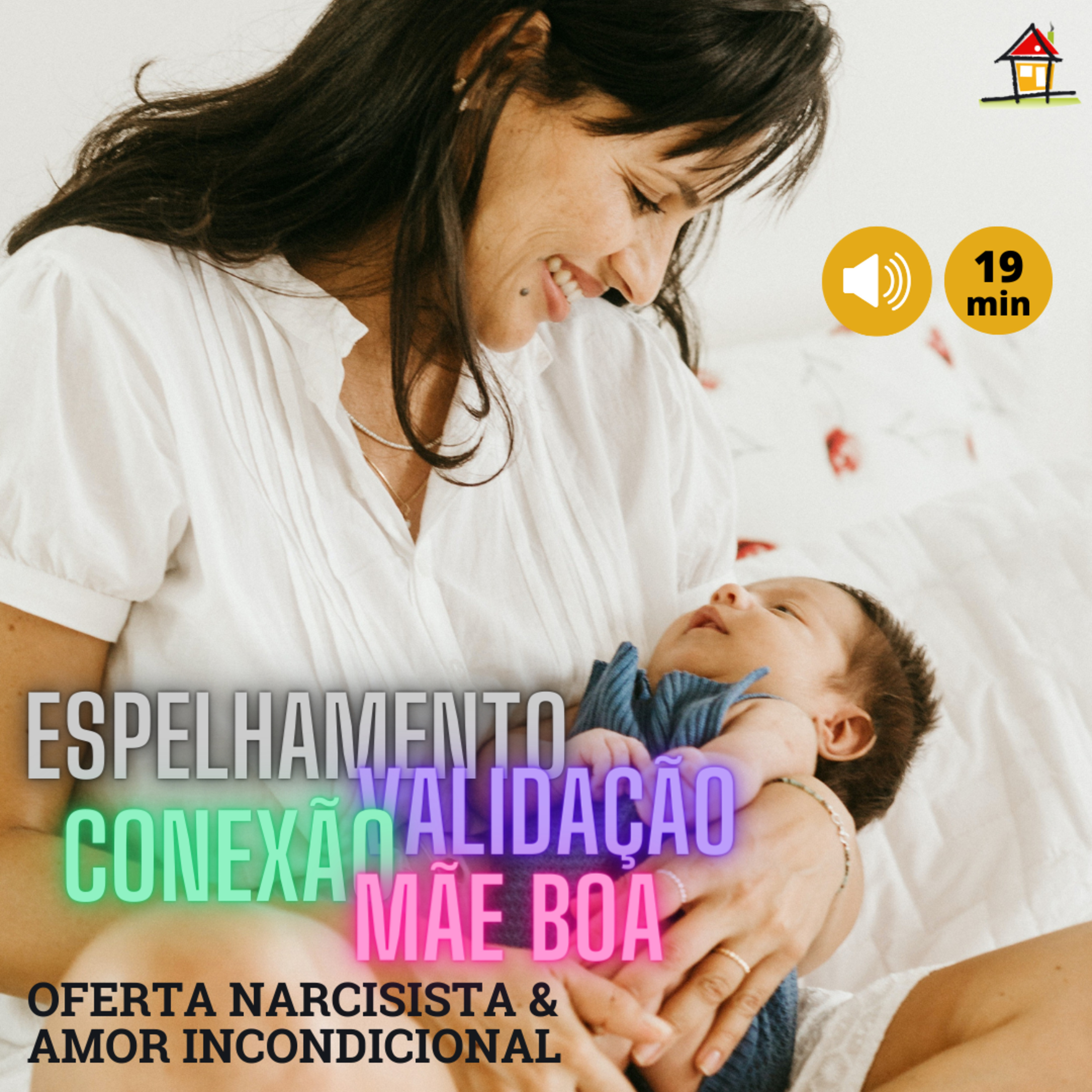 Oferta Narcisista - Amor Incondicional [NSimas] Mãe Boa-Espelhamento-Validação-Conexão [Top2Cap4LVAL Pg114] episode artwork