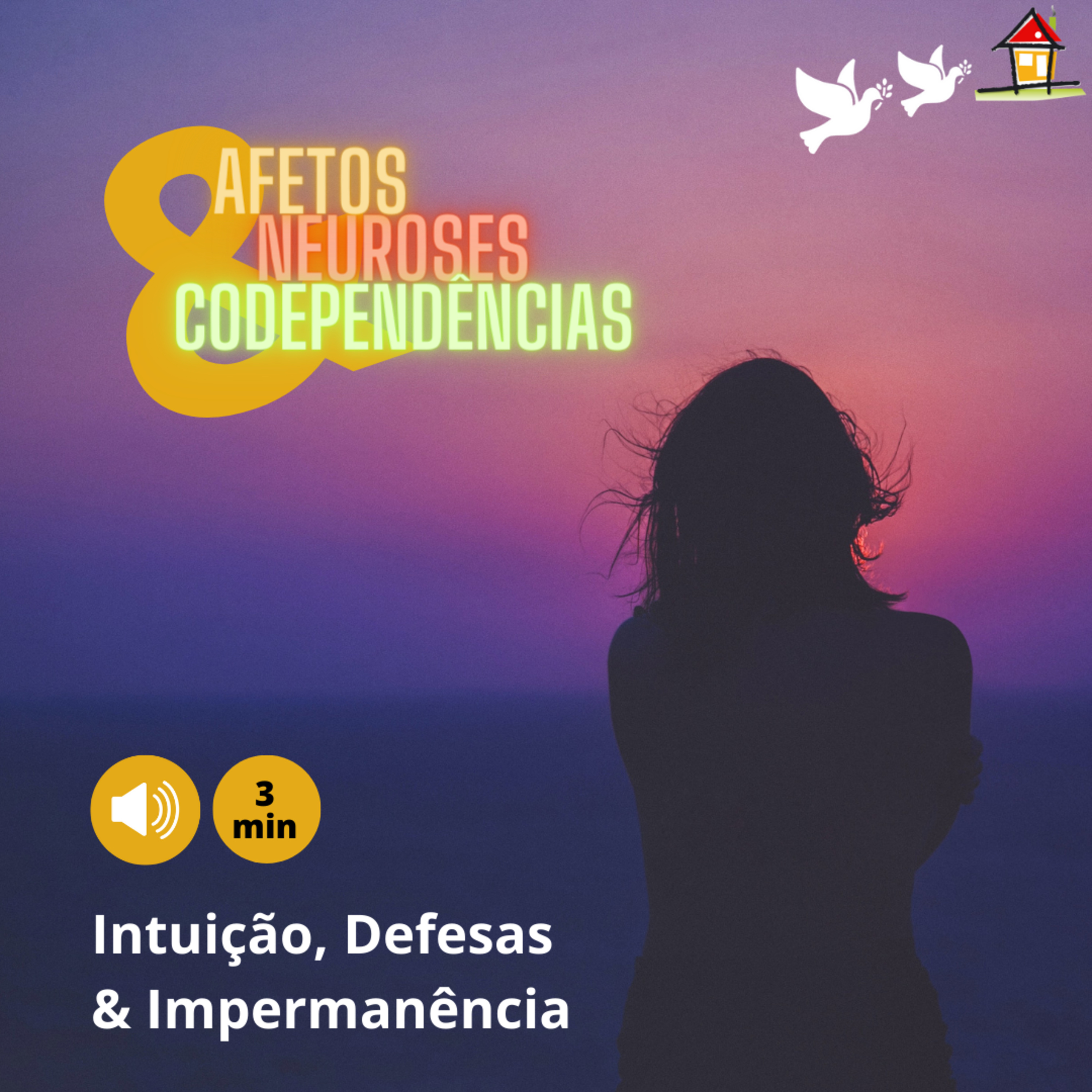 Impermanência-Defesas-Intuição [NSimas] Codependência-Não Cresça-Abandono Emocional [Top5Cap4LVAL Pg117~118] episode artwork