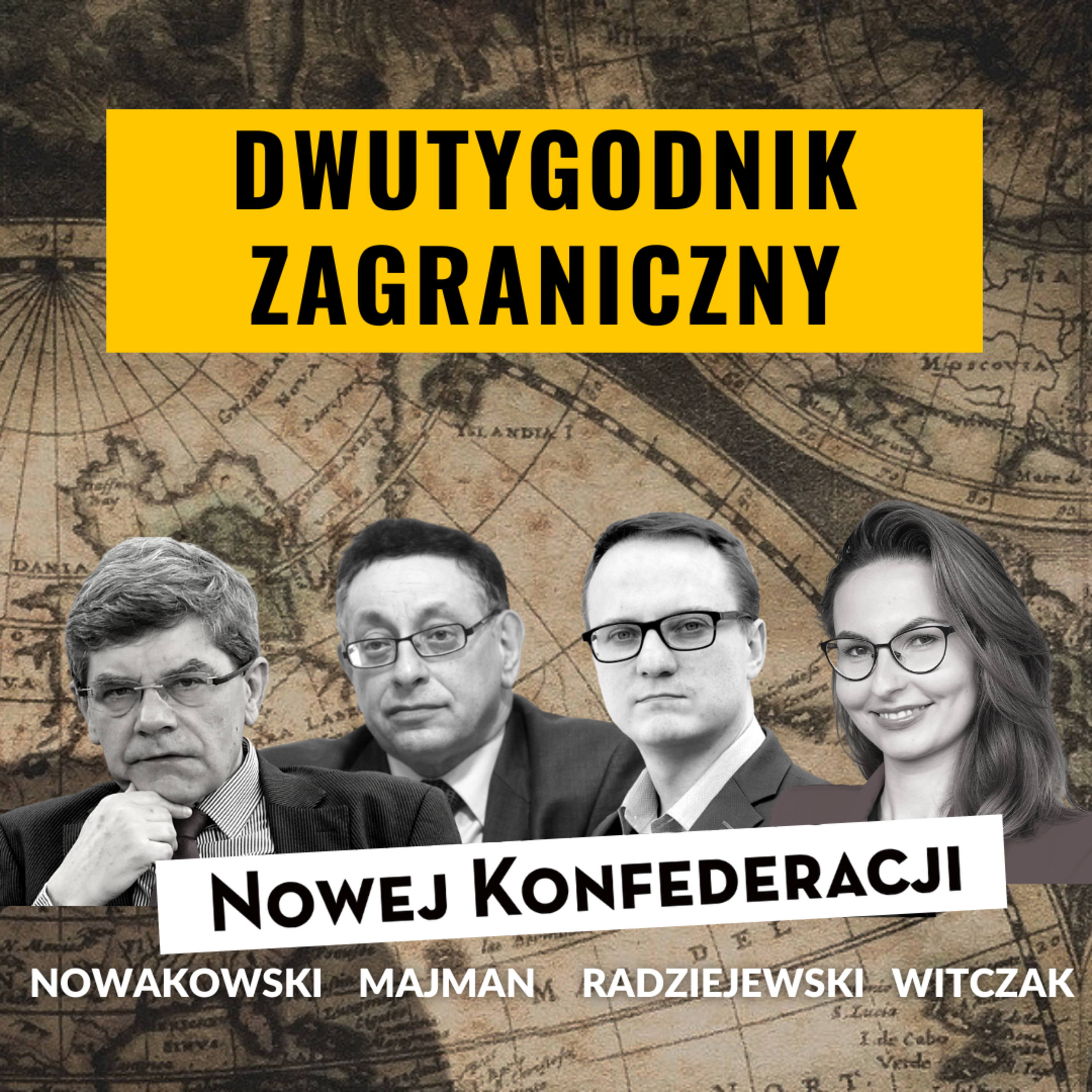DZIWNA ZIMNA WOJNA. ŚWIAT W UŚCISKU USA i CHIN - RADZIEJEWSKI, NOWAKOWSKI, MAJMAN episode artwork