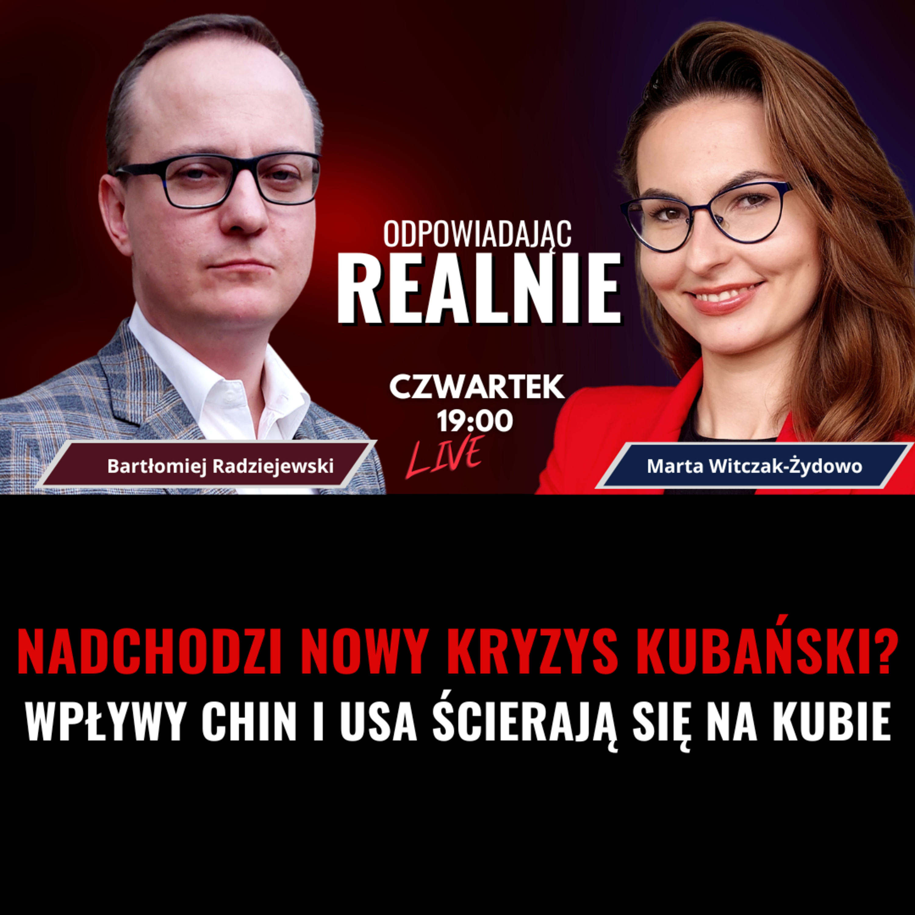 RADZIEJEWSKI: NADCHODZI NOWY KRYZYS KUBAŃSKI? - Q&A I LIVE NK episode artwork