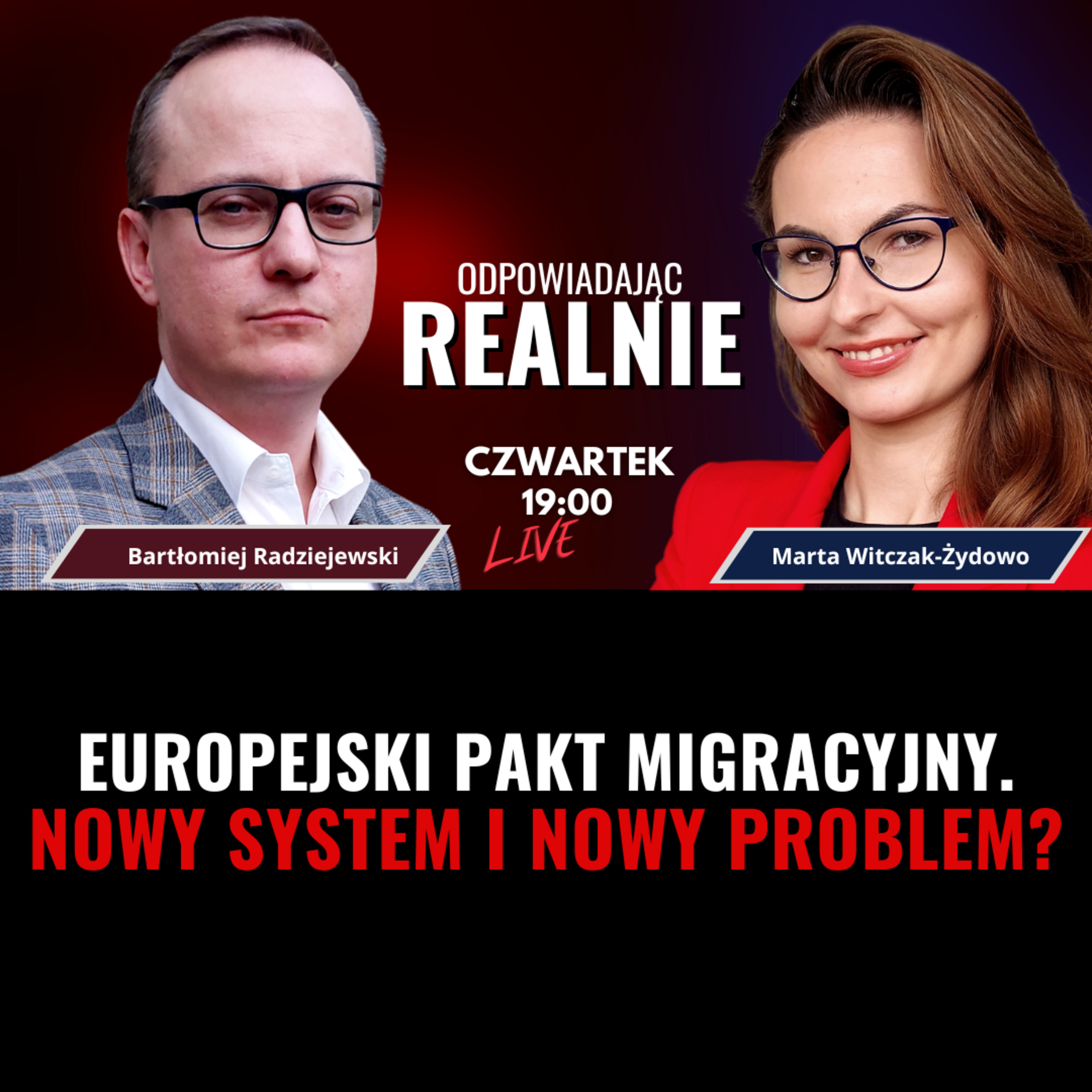 RADZIEJEWSKI: NOWY PAKT MIGRACYJNY PODZIELI UE? - Q&A I LIVE NK episode artwork