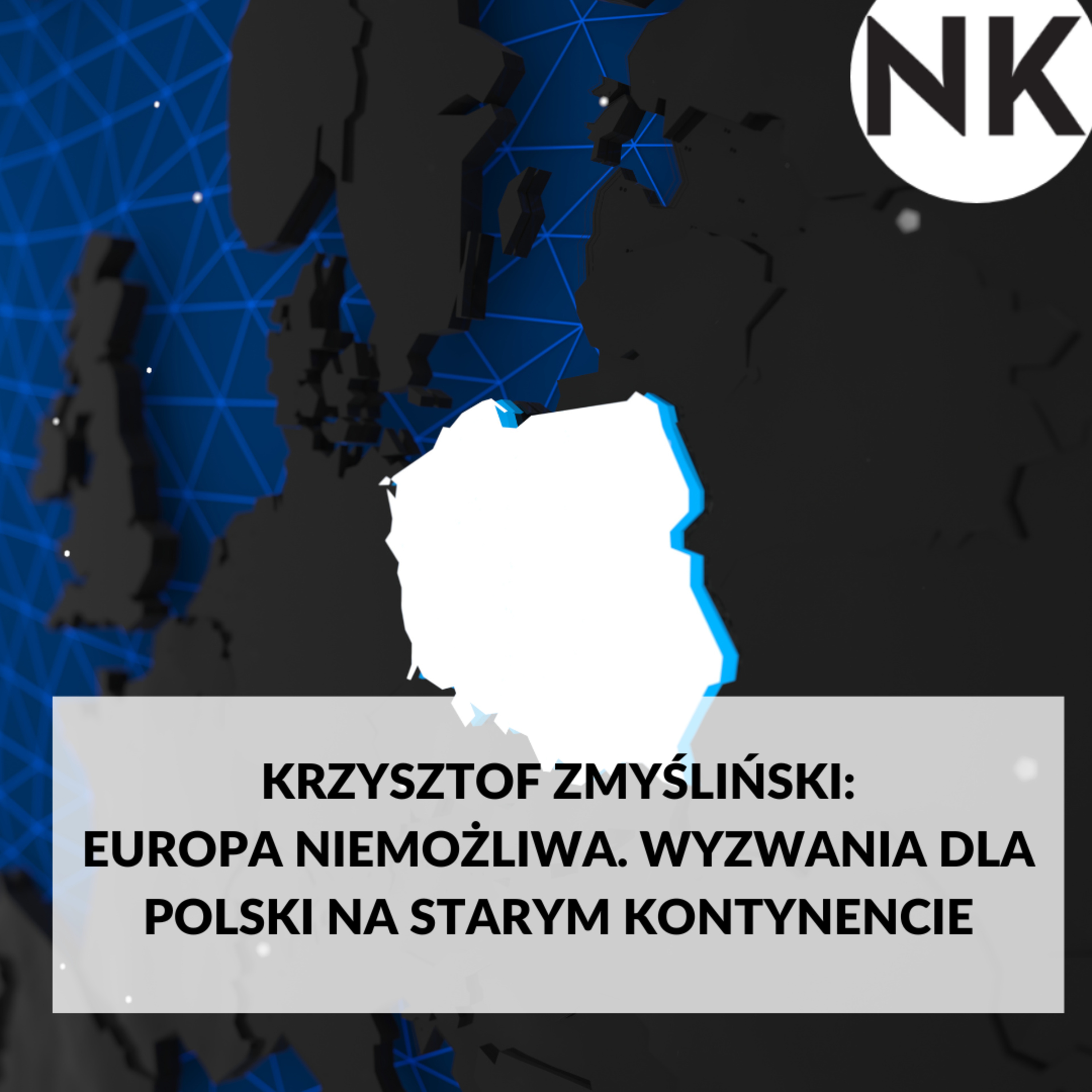 Nowa Konfederacja | Polska & Świat: geopolityka, polityka i sprawy międzynarodowe