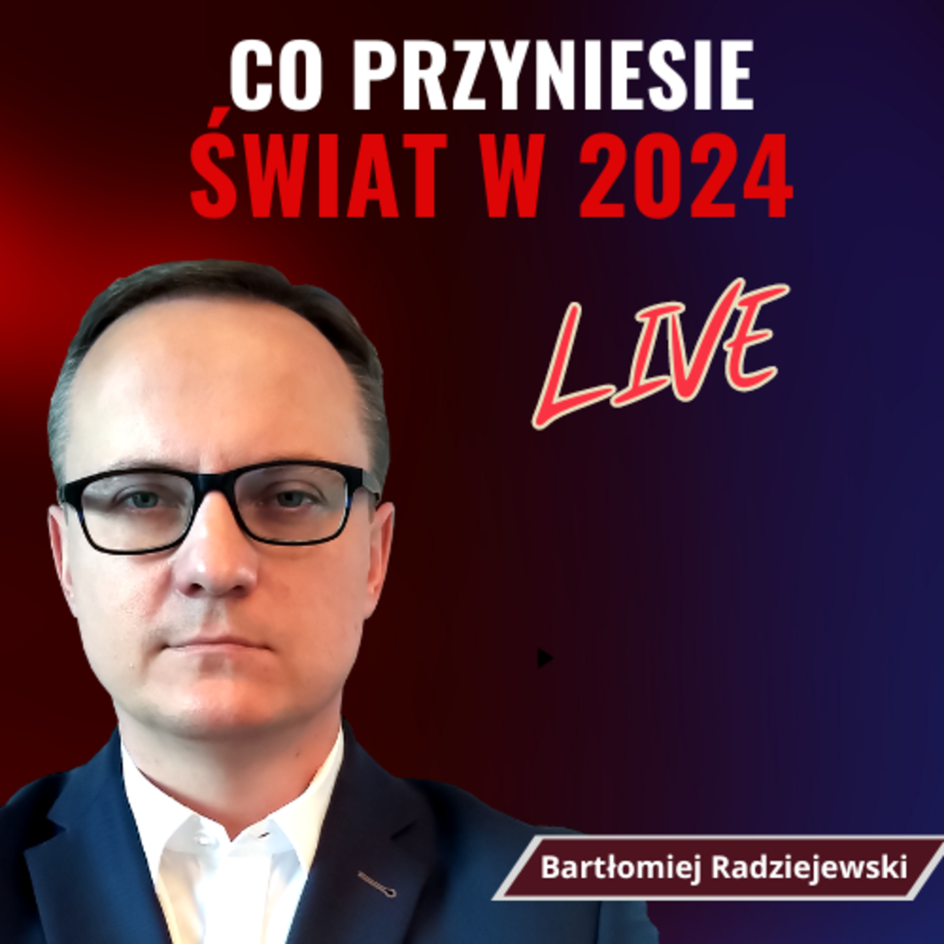 RADZIEJEWSKI: ROK 2024 - POLSKA, UKRAINA, TAJWAN I PRZYSZŁOŚĆ EUROPY - LIVE | Q&A episode artwork