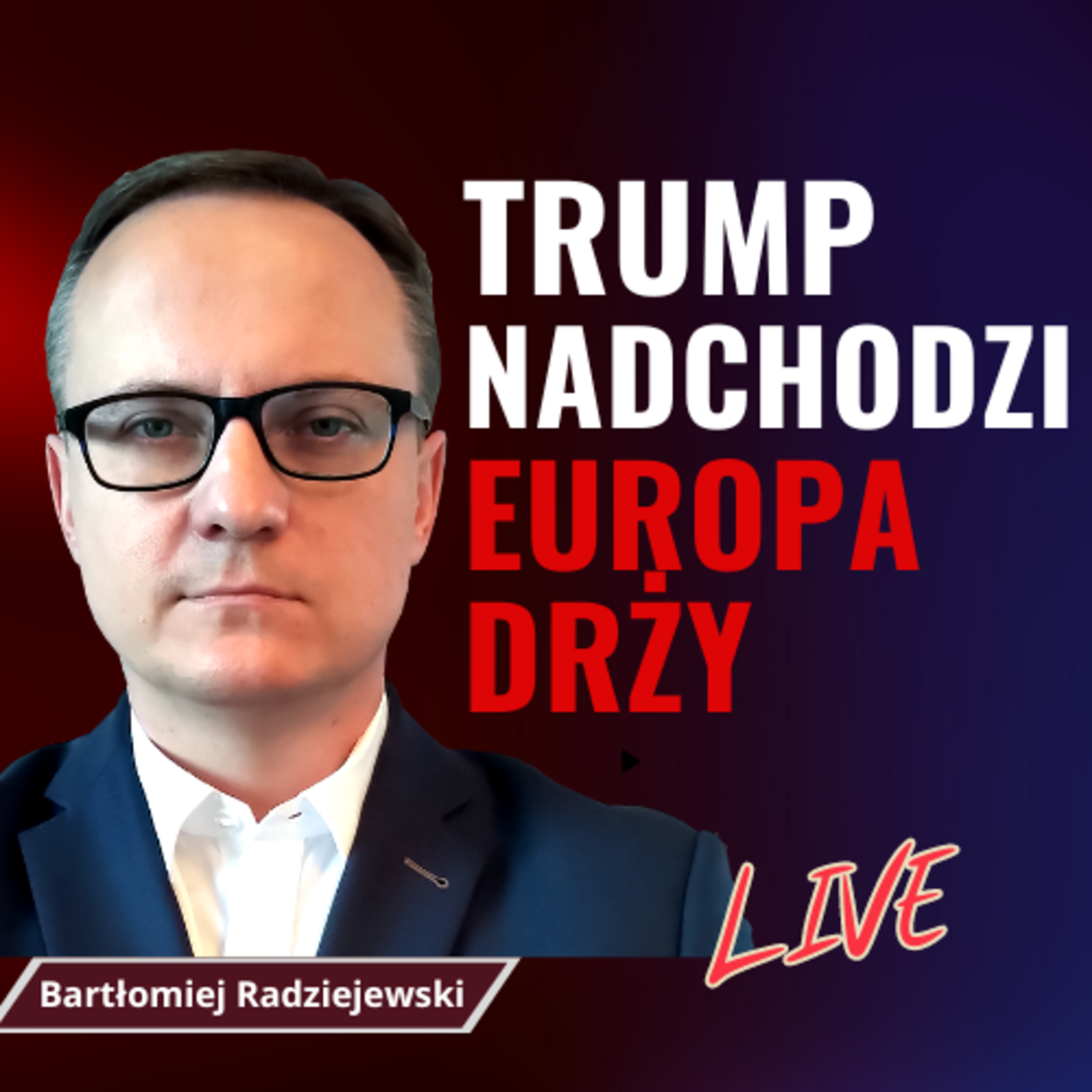 RADZIEJEWSKI: Trump vs UE. Bruksela uderza w Polskę. USA cierpią na Bliskim Wschodzie - LIVE | Q&A episode artwork
