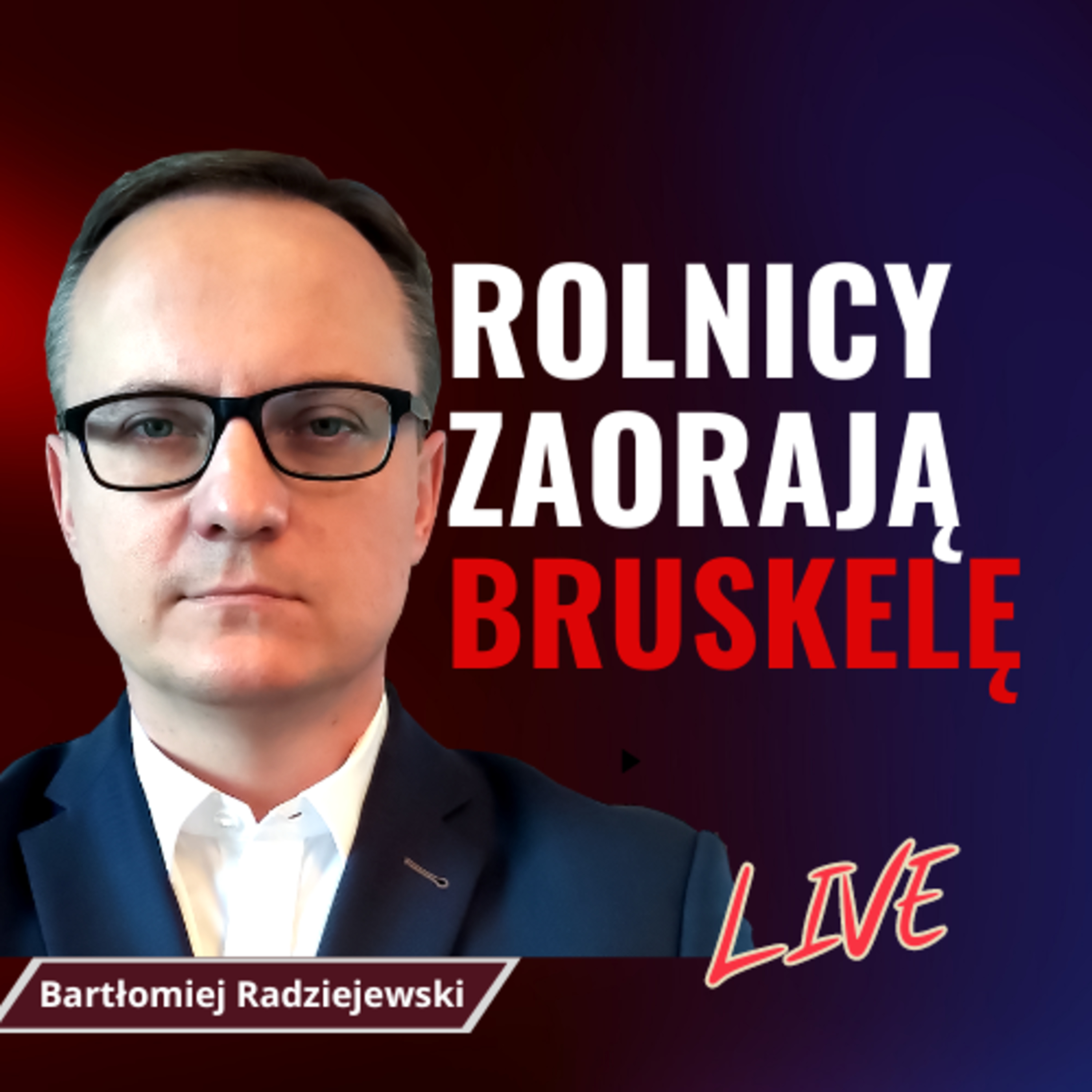 RADZIEJEWSKI: Rolnicy vs Unia Europejska. Świat idzie na wojnę? Izrael uderza w Liban - LIVE | Q&A episode artwork
