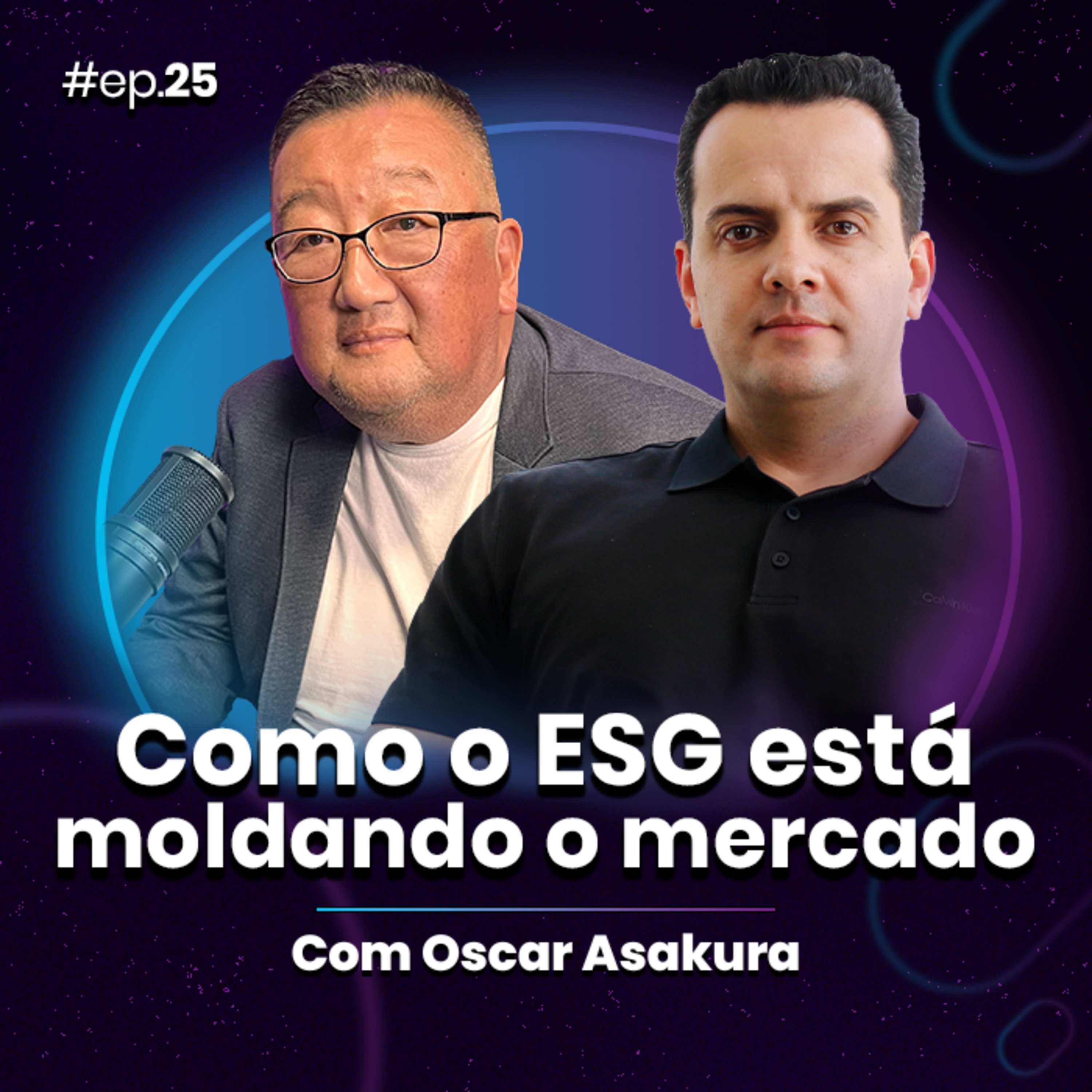 #EP25 - Como a inteligência de dados e o ESG estão moldando o mercado