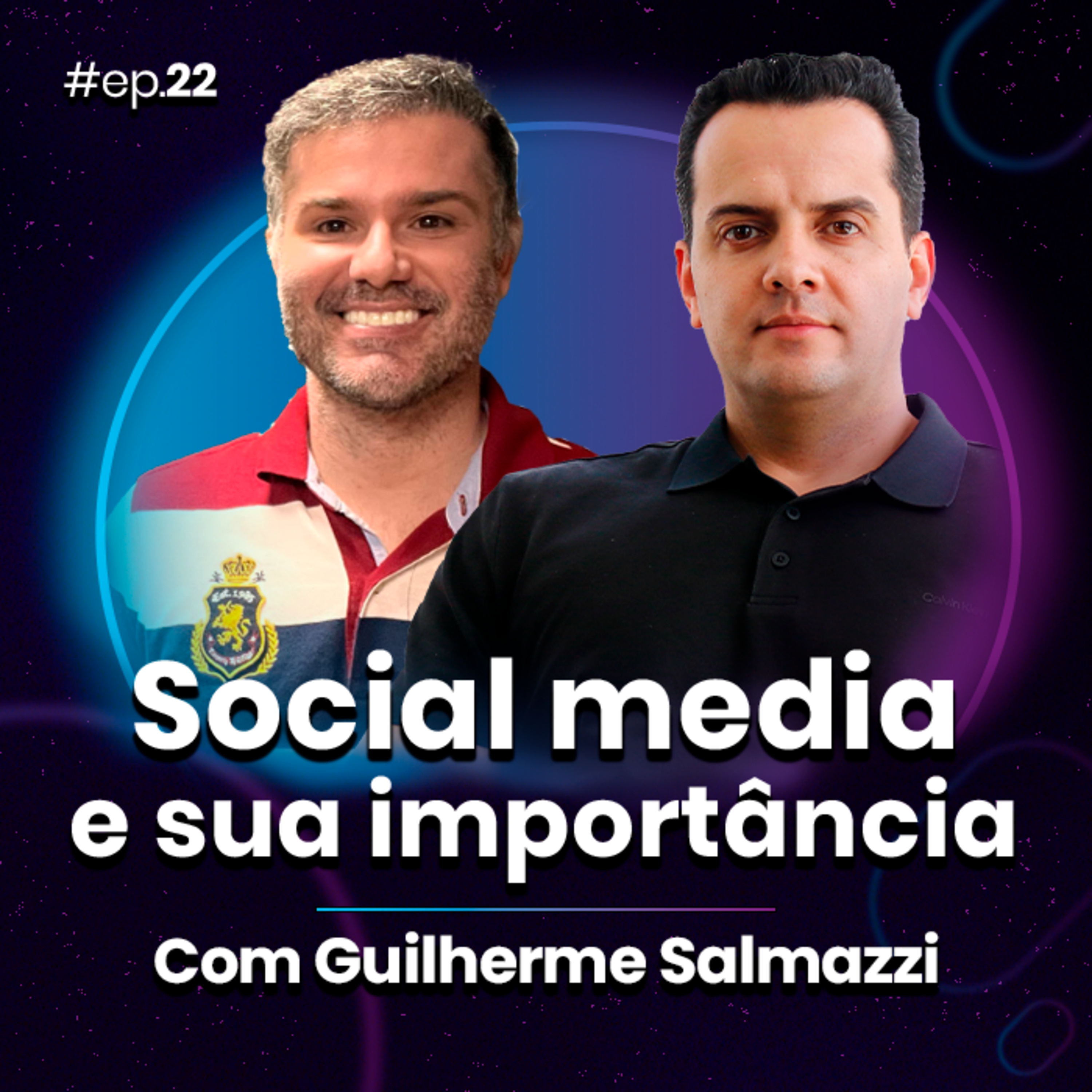 #EP22 - Social media e sua importância em uma empresa episode artwork