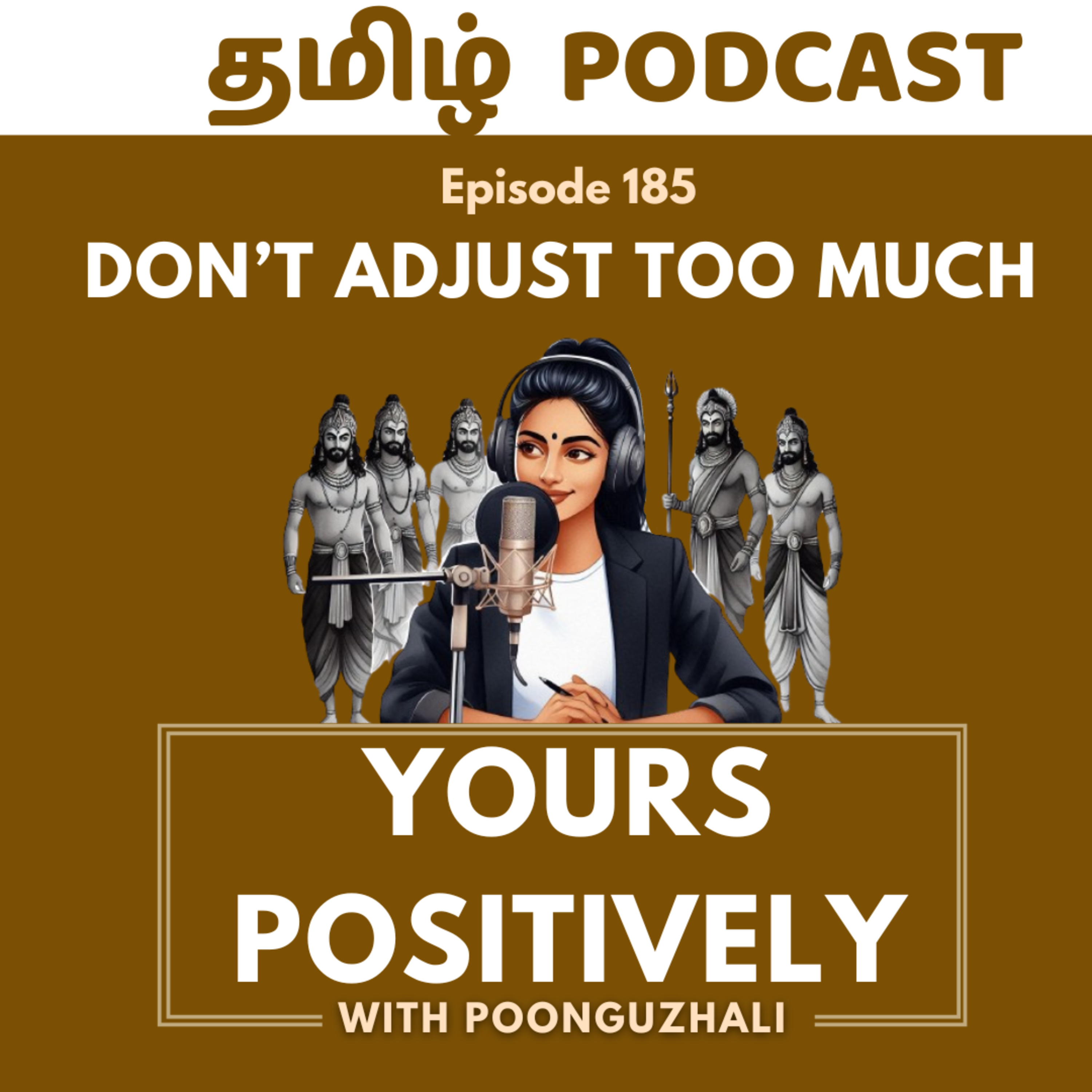 ADJUSTING TOO MUCH | Ep 185 | Yours Positively | Tamil Self-help & Motivational Podcast episode artwork