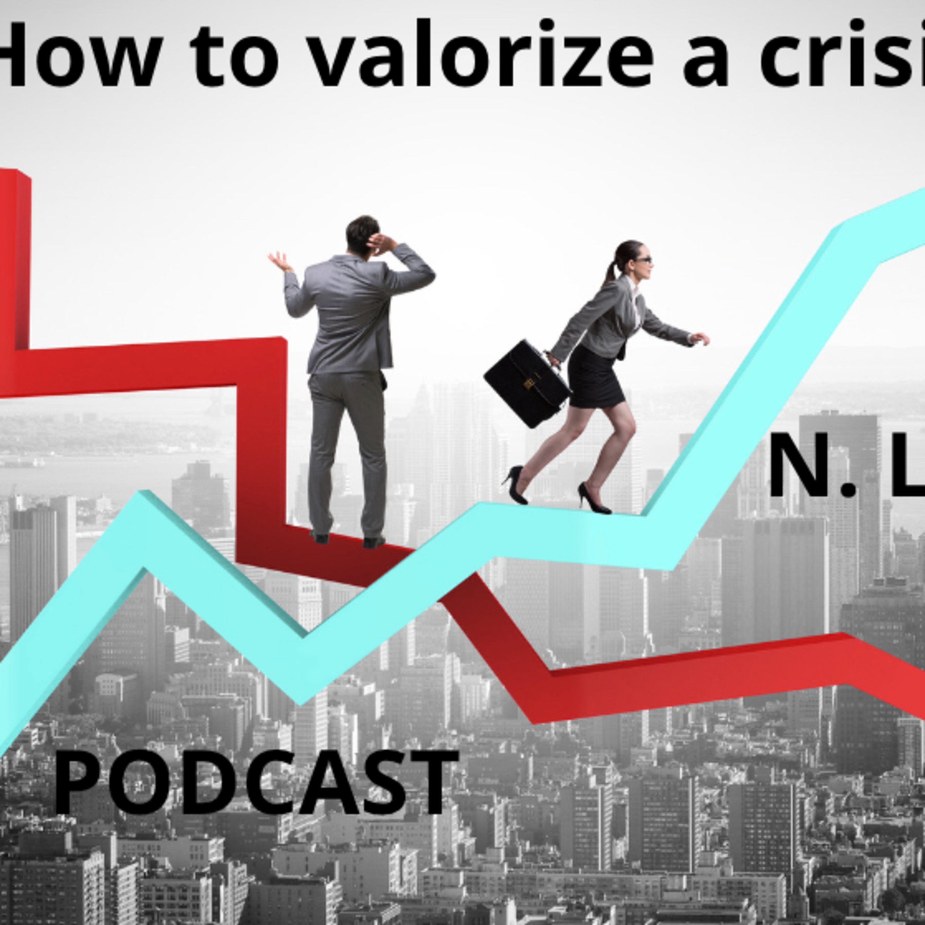 #152: How to valorize a crisis episode artwork