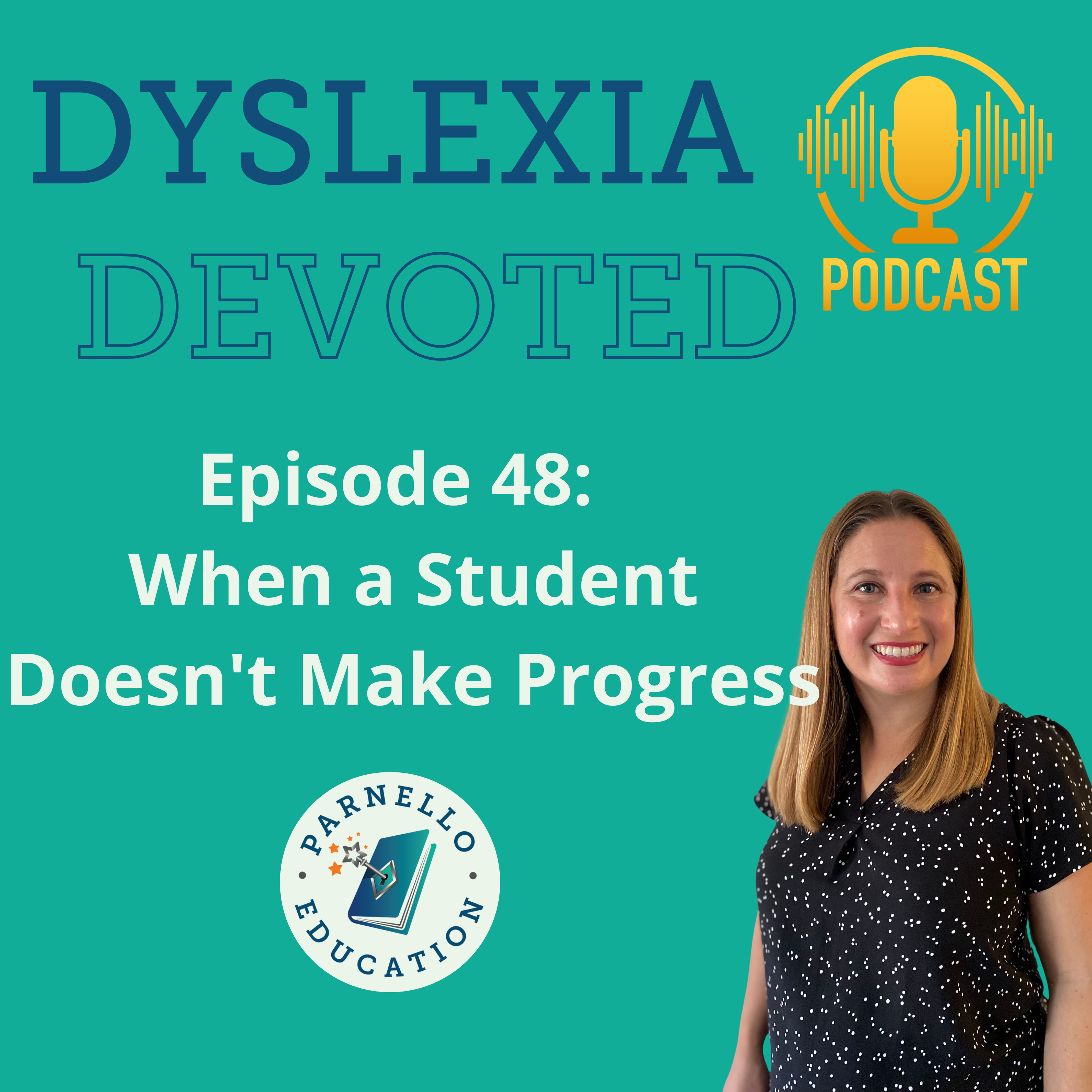 Ep. 38 When a Student Doesn’t Make Progress