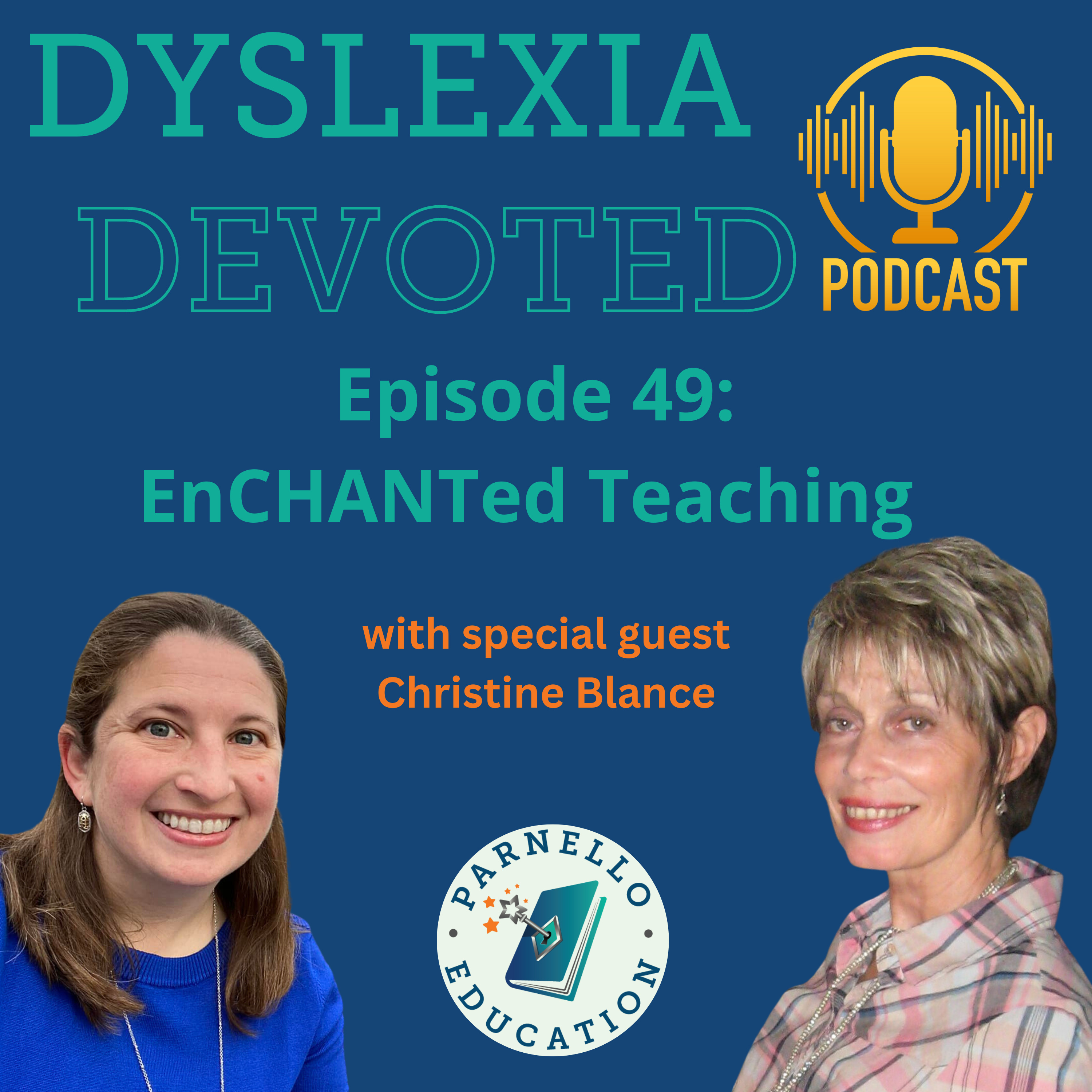 Ep. 49 EnCHANTed Teaching