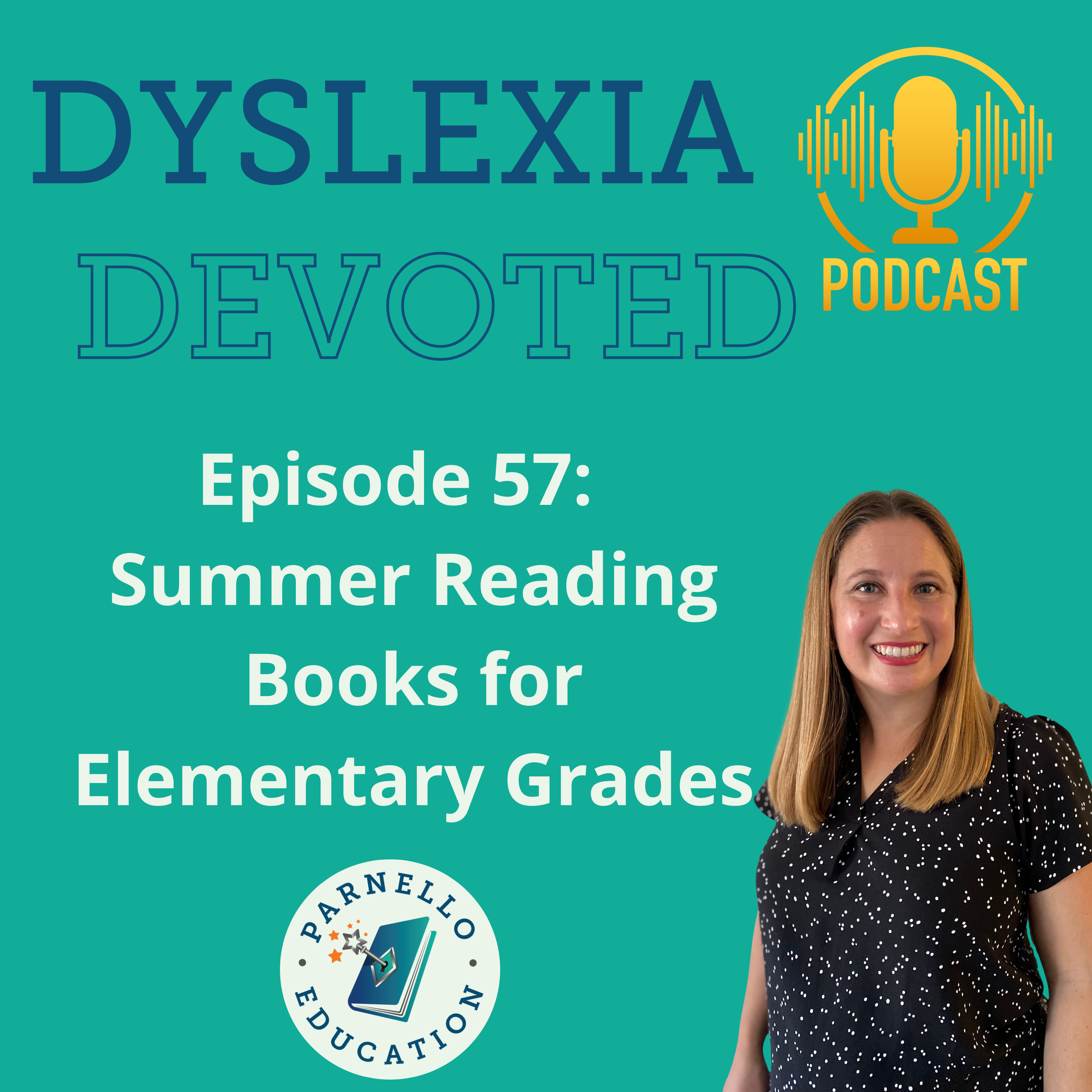 Ep. 57 Summer Reading for Elementary Grades