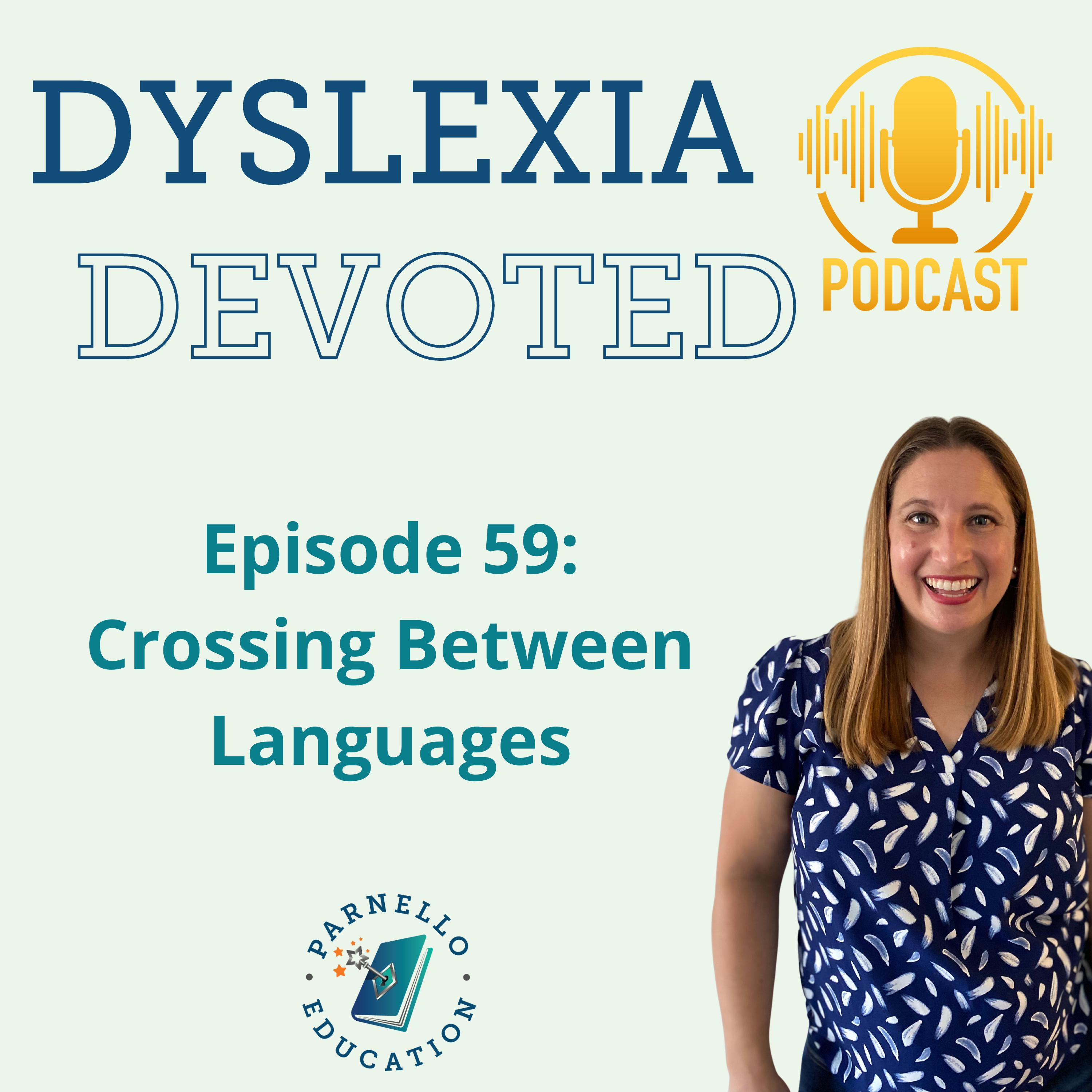 Ep. 59 Crossing Between Languages