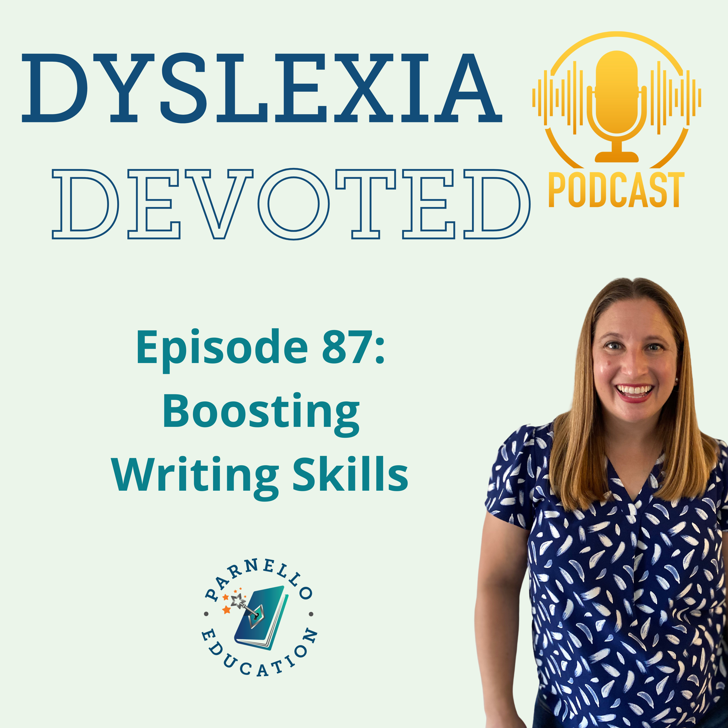 Ep. 87 Boosting Writing Skills