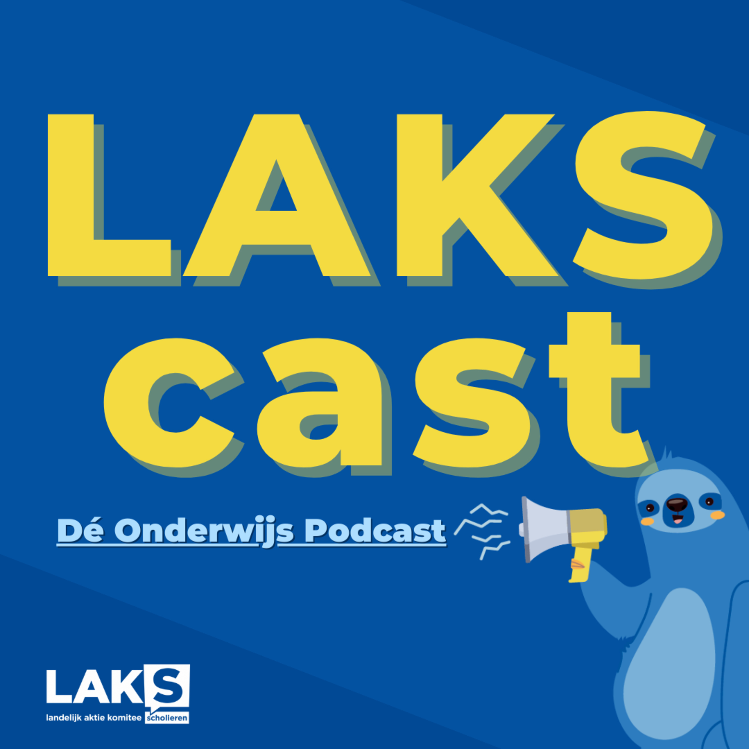 LAKScast - Dé Onderwijs Podcast voor en door scholieren