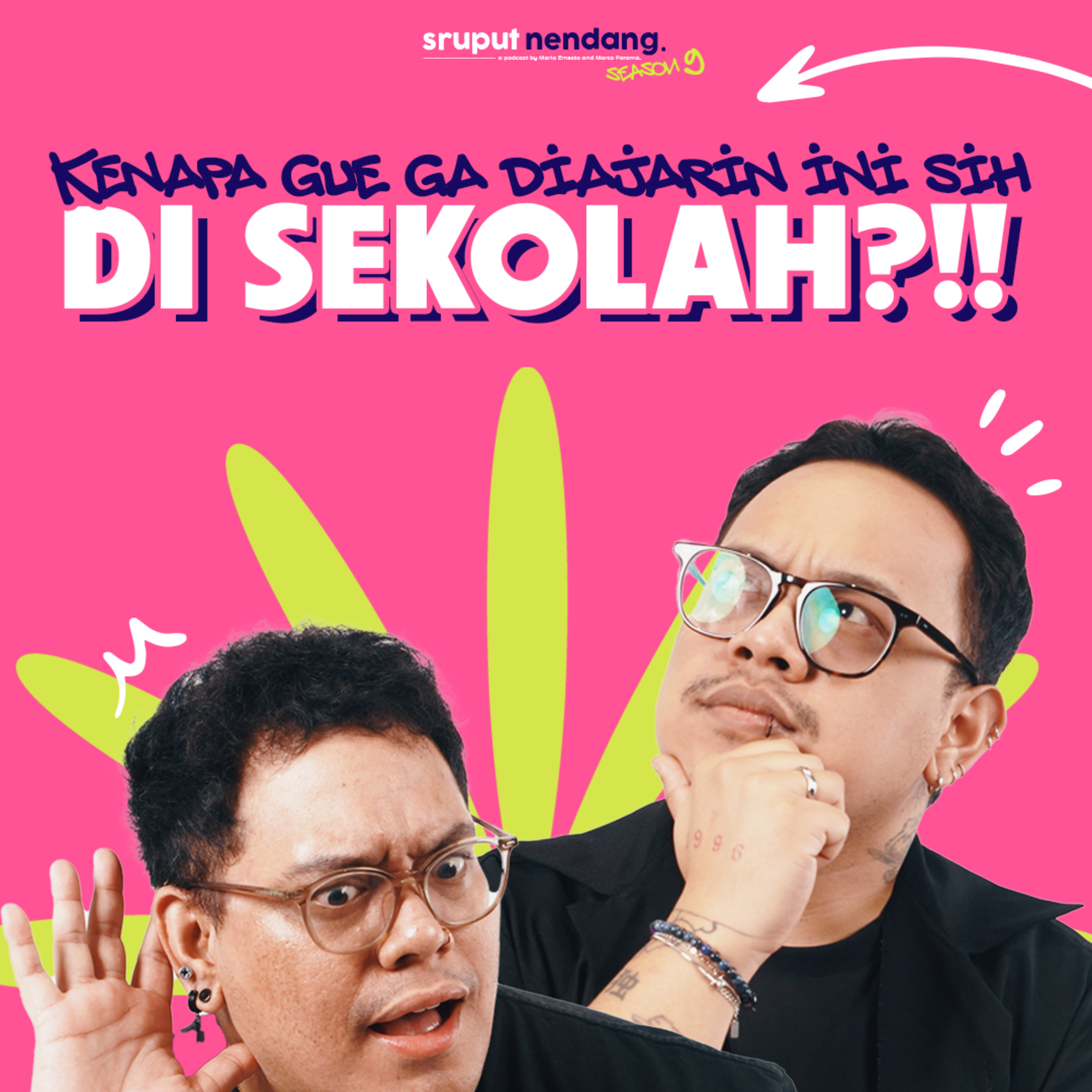 KENAPA GA DIAJARIN INI DI SEKOLAHH SIHH?!! - SRUPUT NENDANG S9 E5 episode artwork
