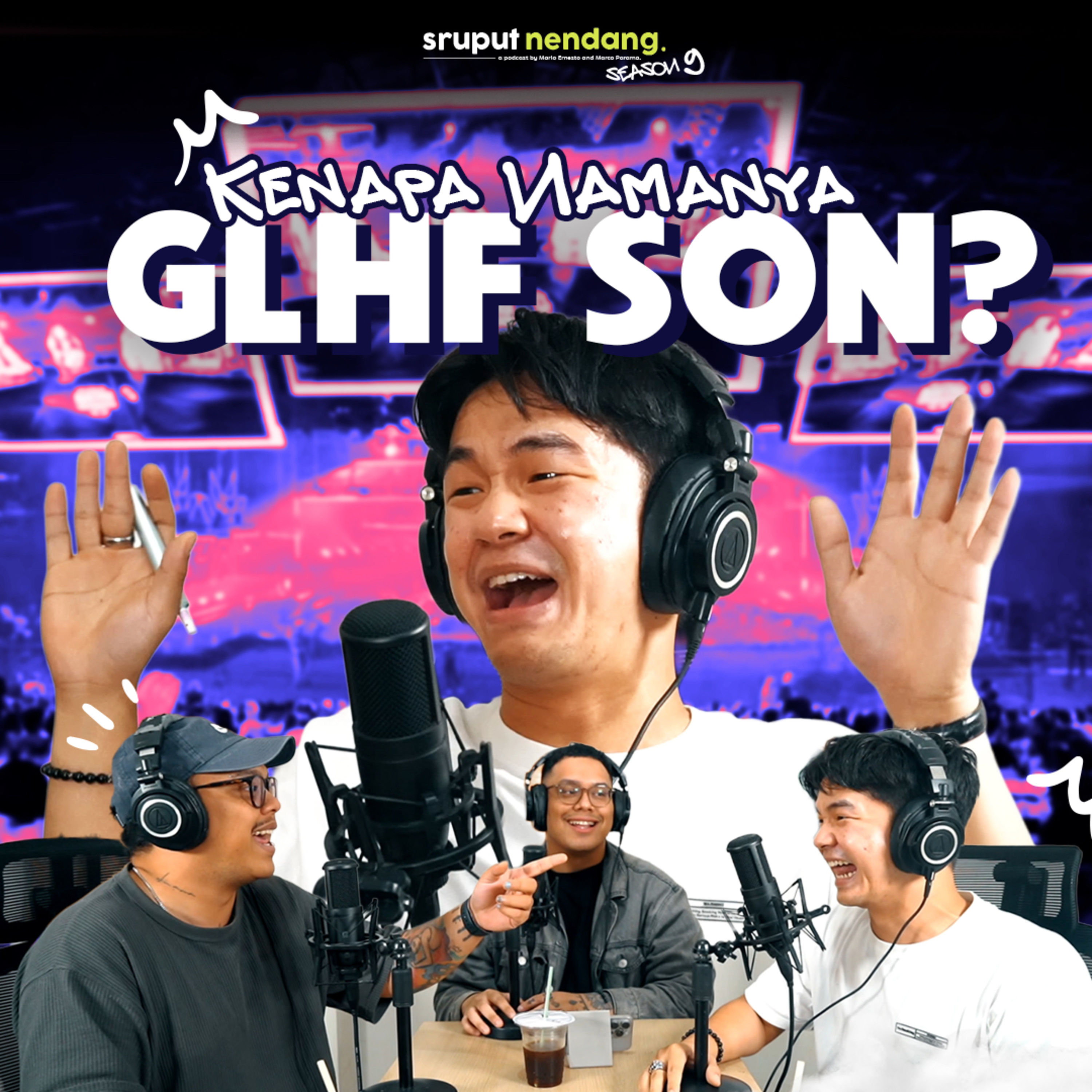 KENAPA NAMANYA GLHF SON? - SRUPUT NENDANG S9 E19 episode artwork