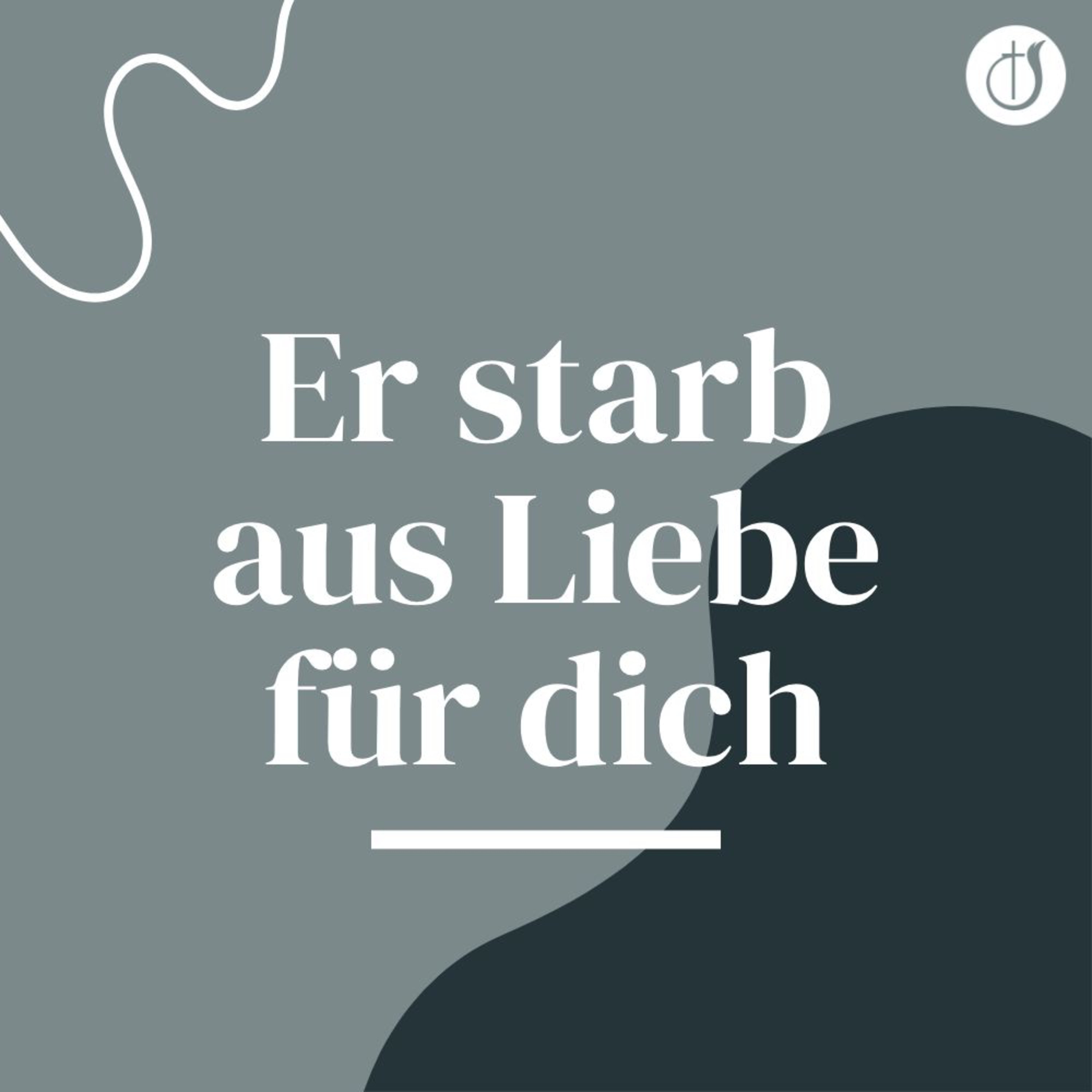 Er starb aus Liebe für dich // Karfreitag // Daniel Rosenkranz episode artwork