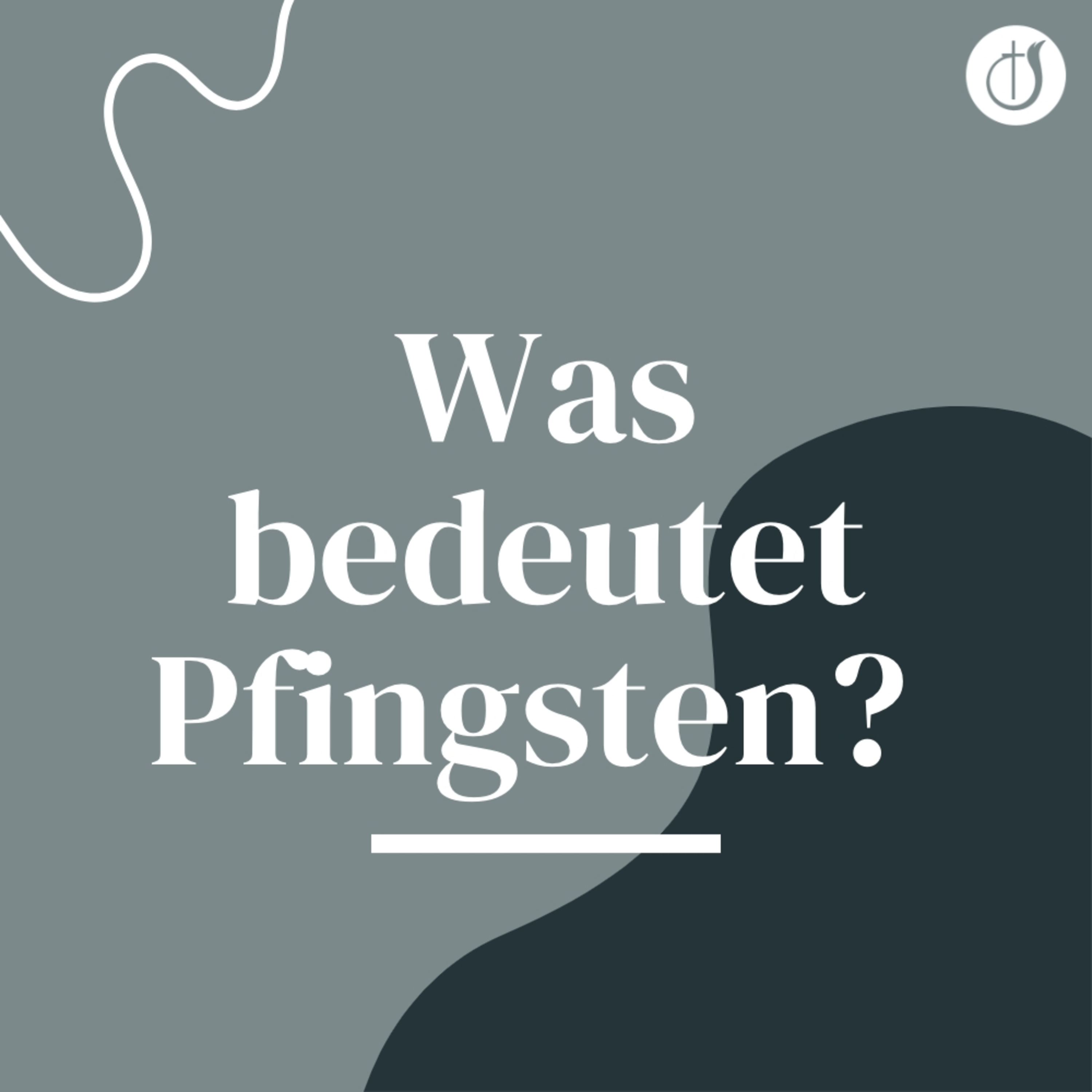Was bedeutet Pfingsten? // Pfingstmontag // Bill George episode artwork